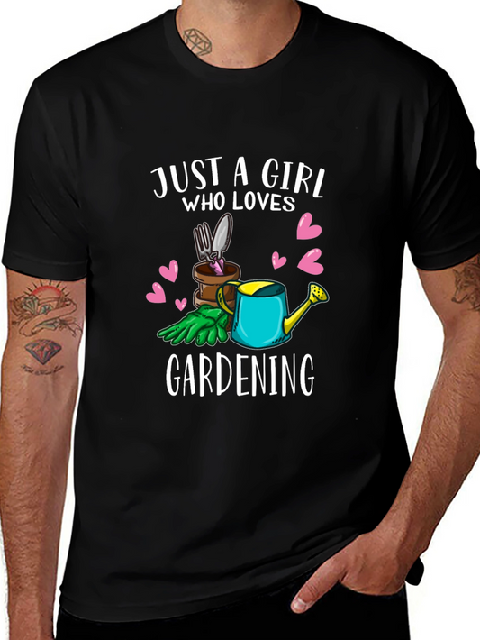 Gardening Lover Tee - Just a Girl Who Loves Gardening
