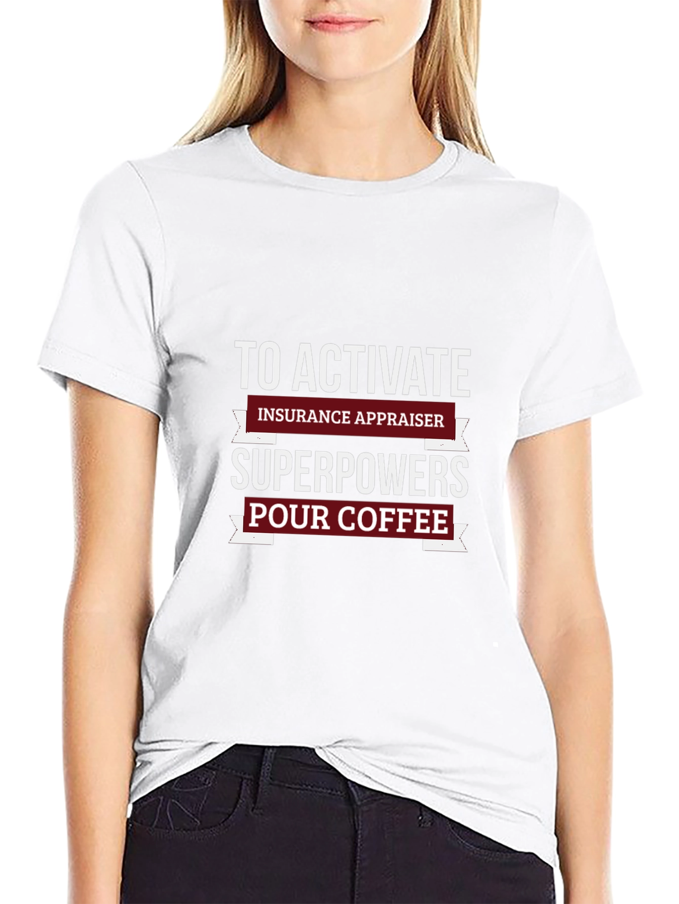Insurance Appraiser Superpowers Coffee T-Shirt