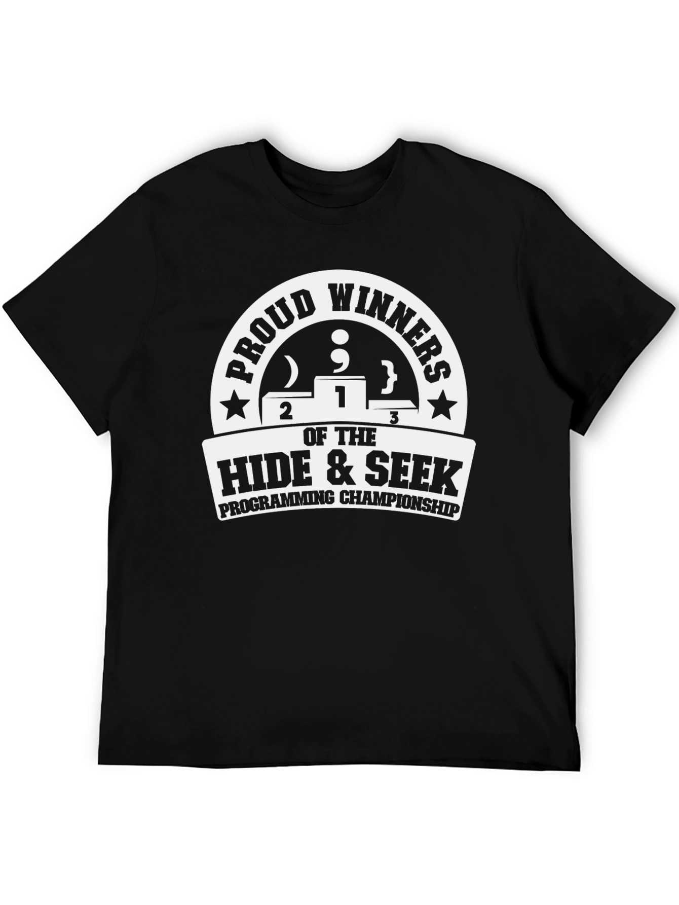 Proud Winners Hide & Seek Programming Championship T-Shirt