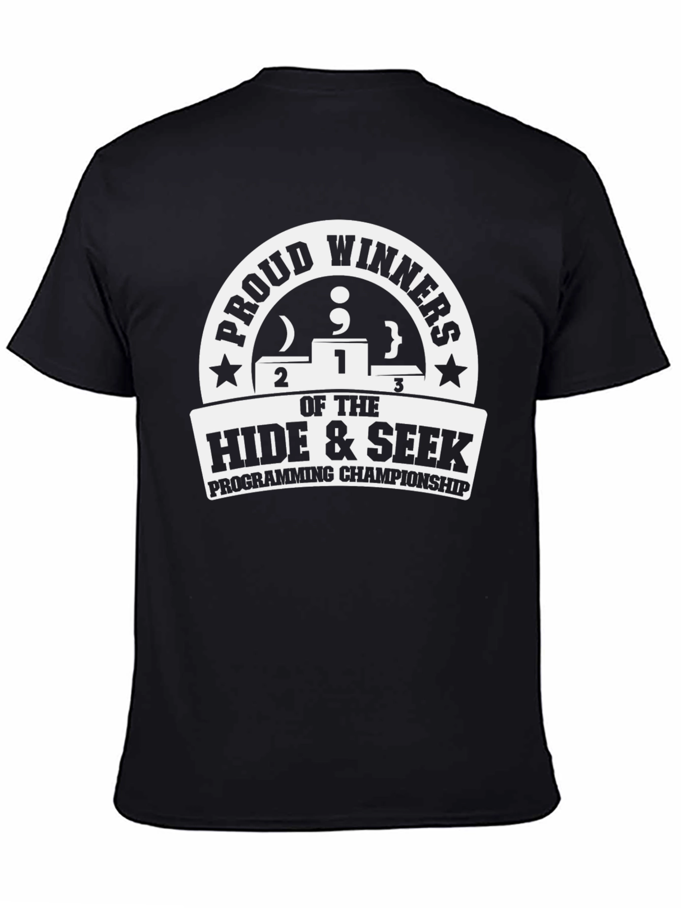 Proud Winners Hide & Seek Programming Championship T-Shirt