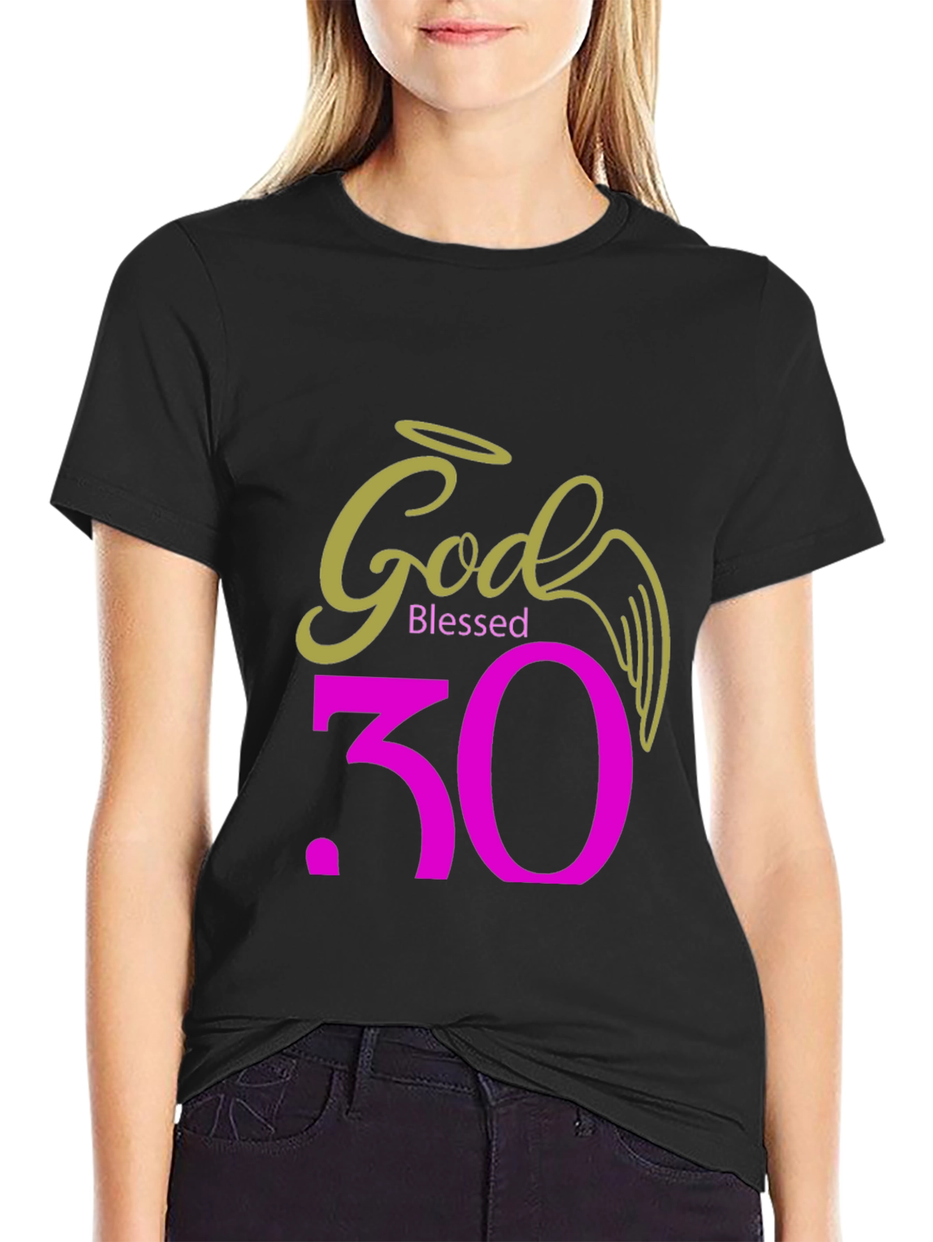 God Blessed 30th Birthday T-Shirt
