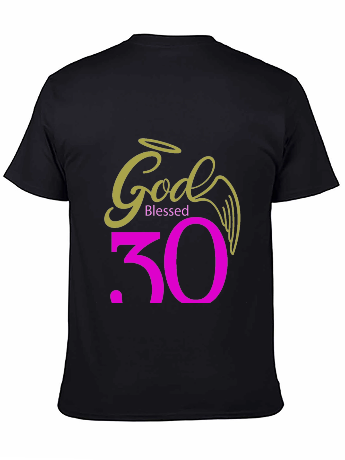 God Blessed 30th Birthday T-Shirt