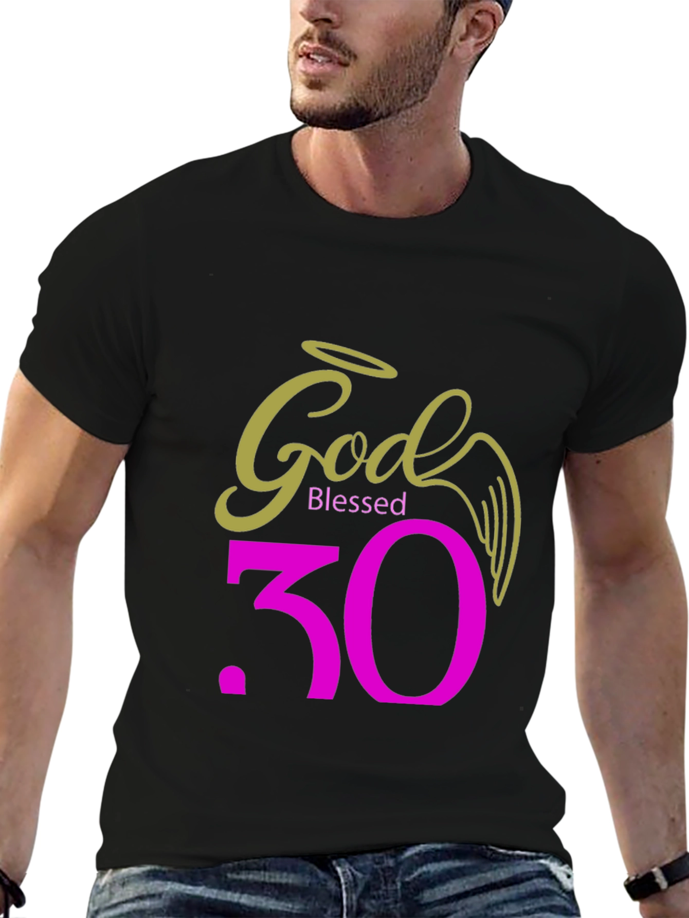 God Blessed 30th Birthday T-Shirt