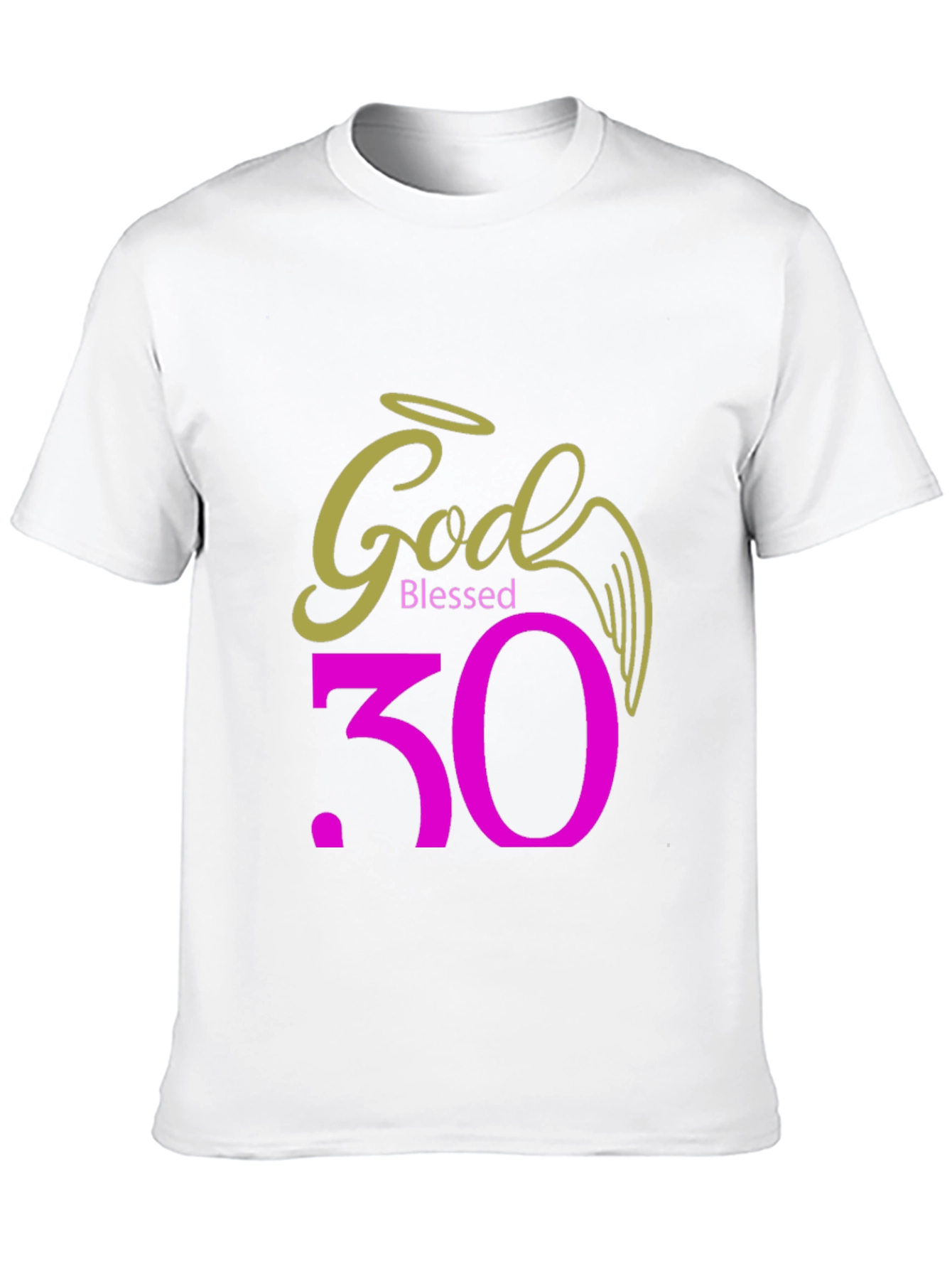 God Blessed 30th Birthday T-Shirt