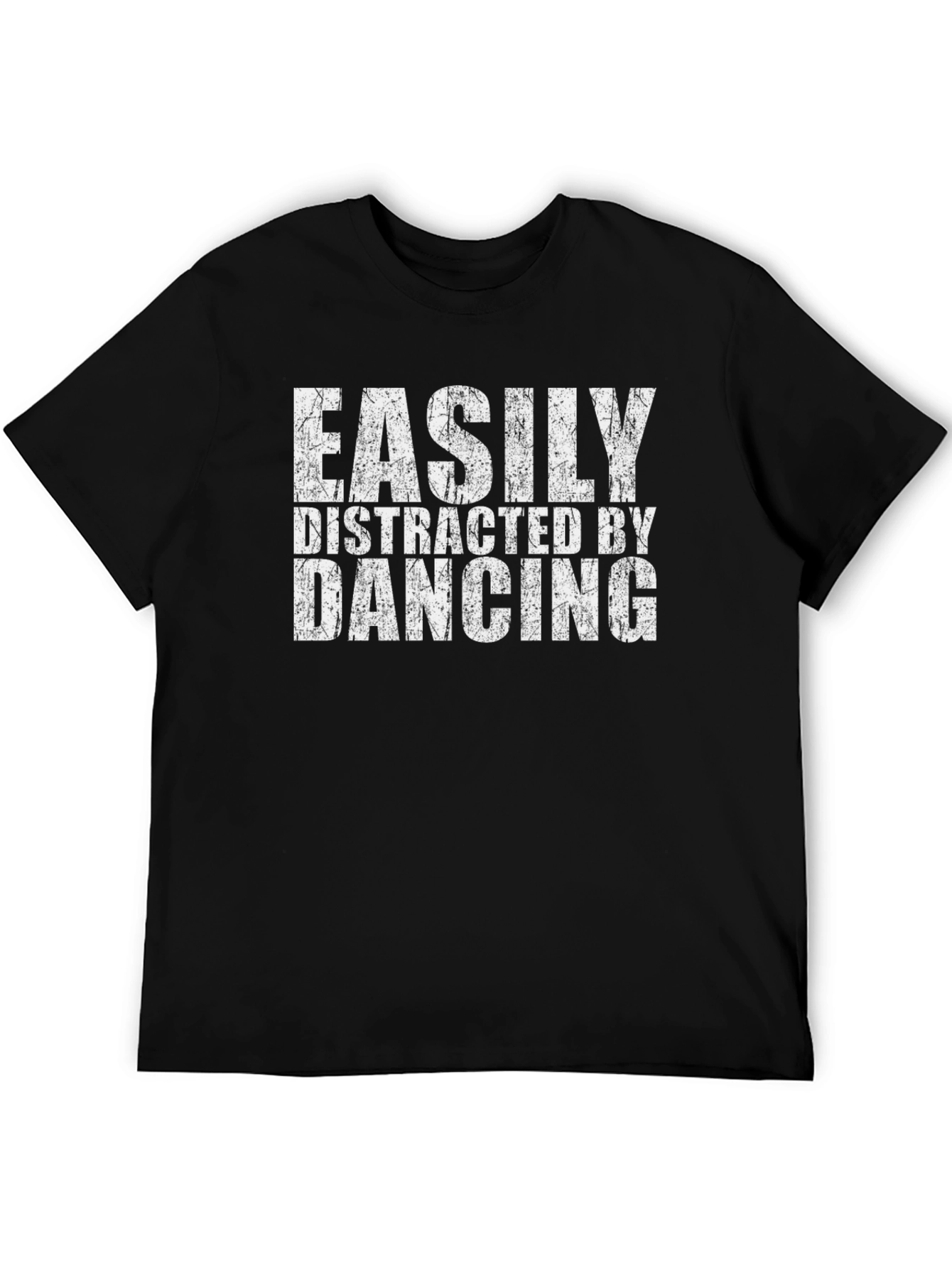 Easily Distracted By Dancing Graphic T-Shirt