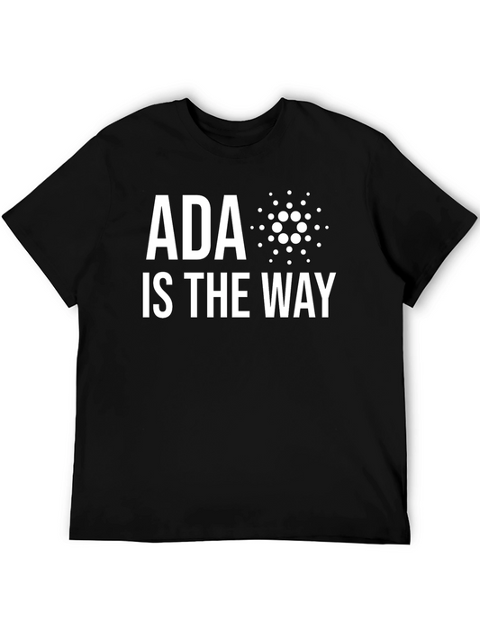 ADA is the Way Crypto T-Shirt