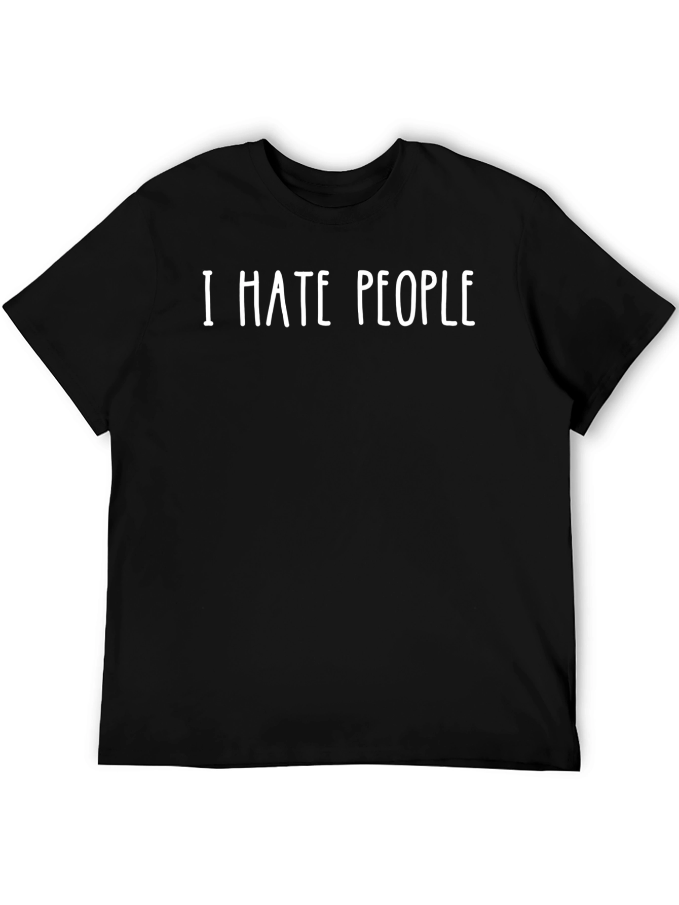 I Hate People T-Shirt - Funny Sarcastic Tee