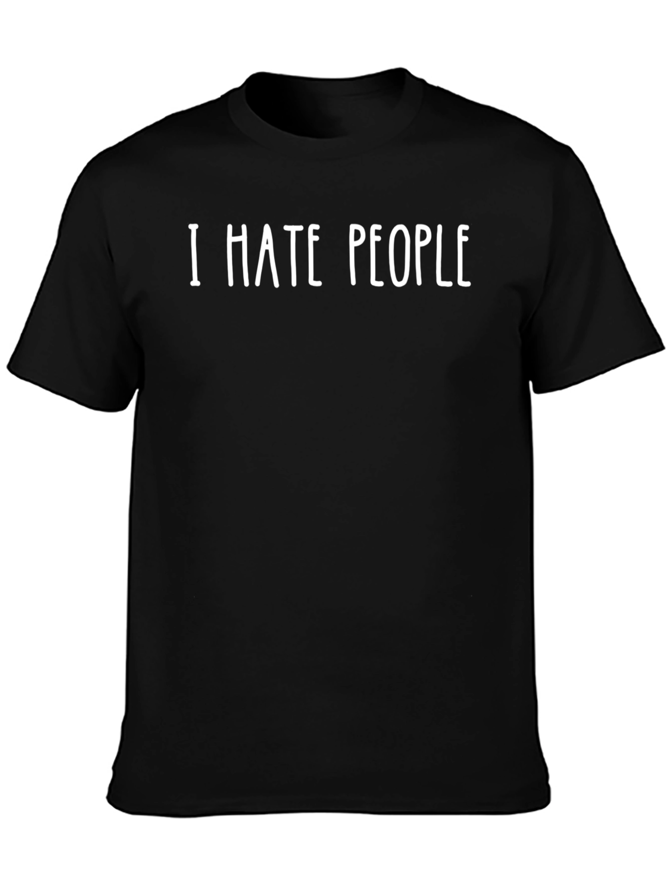 I Hate People T-Shirt - Funny Sarcastic Tee