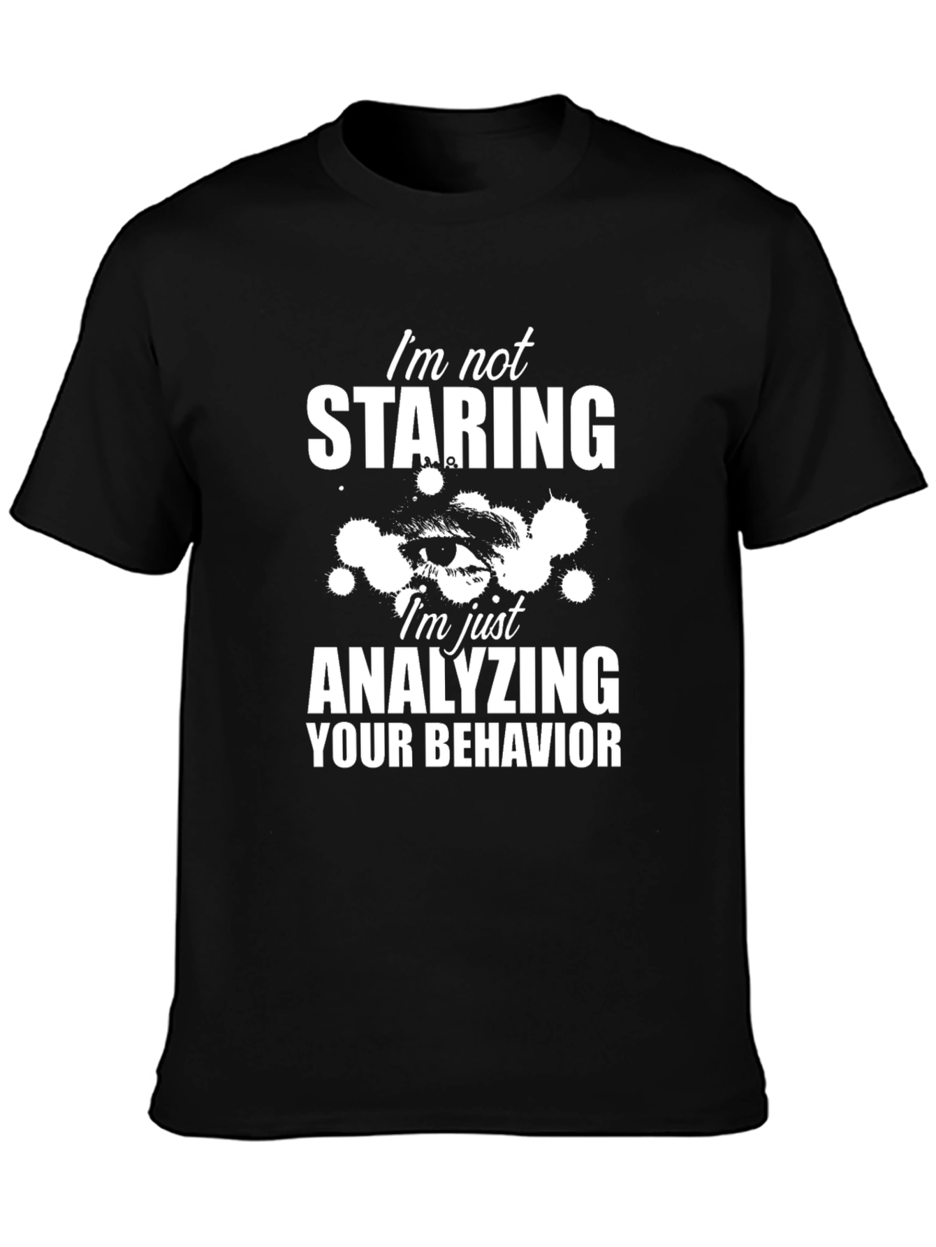 Analyzing Behavior Graphic T-Shirt