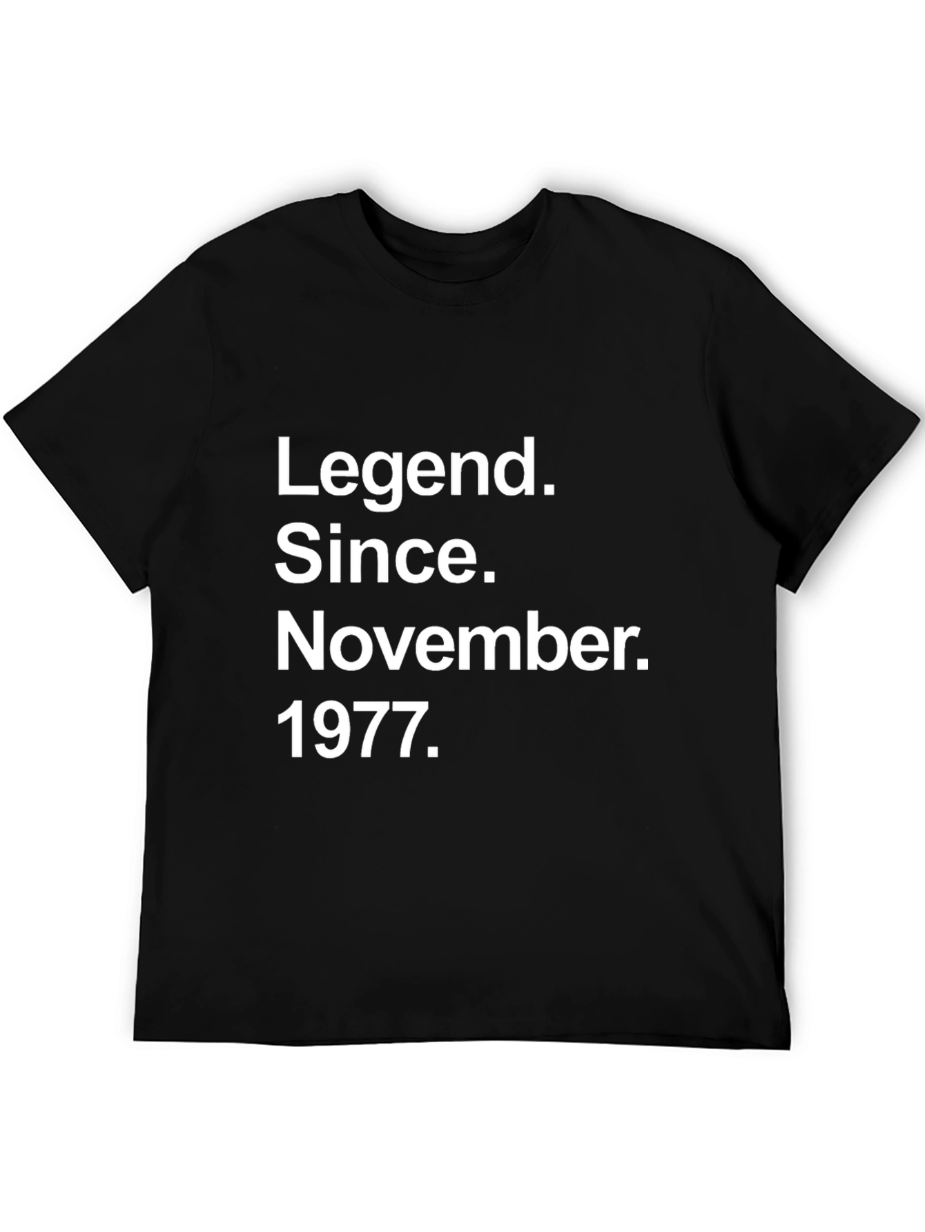 Legend Since November 1977 Black T-Shirt