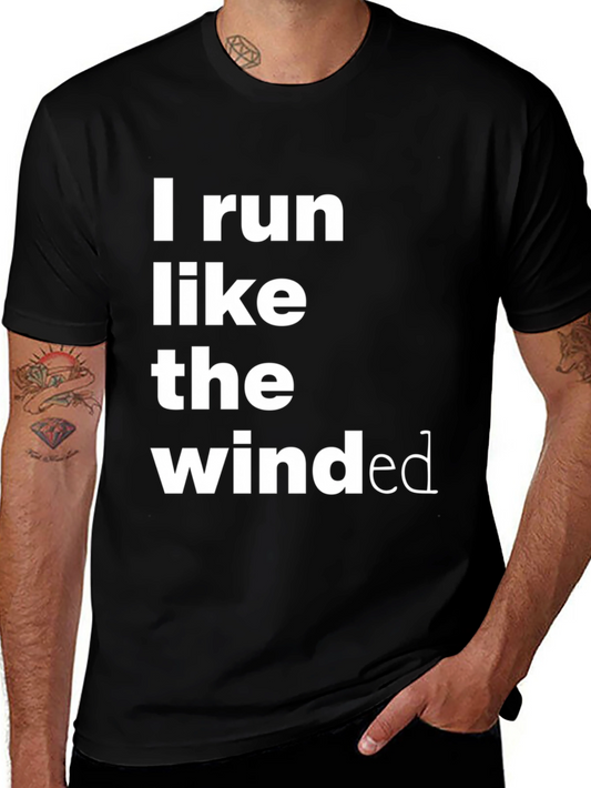 Funny Run Like The Wind Ed T-Shirt