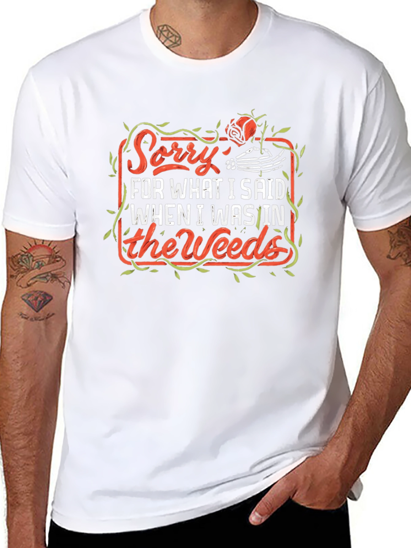 Sorry For What I Said T-Shirt