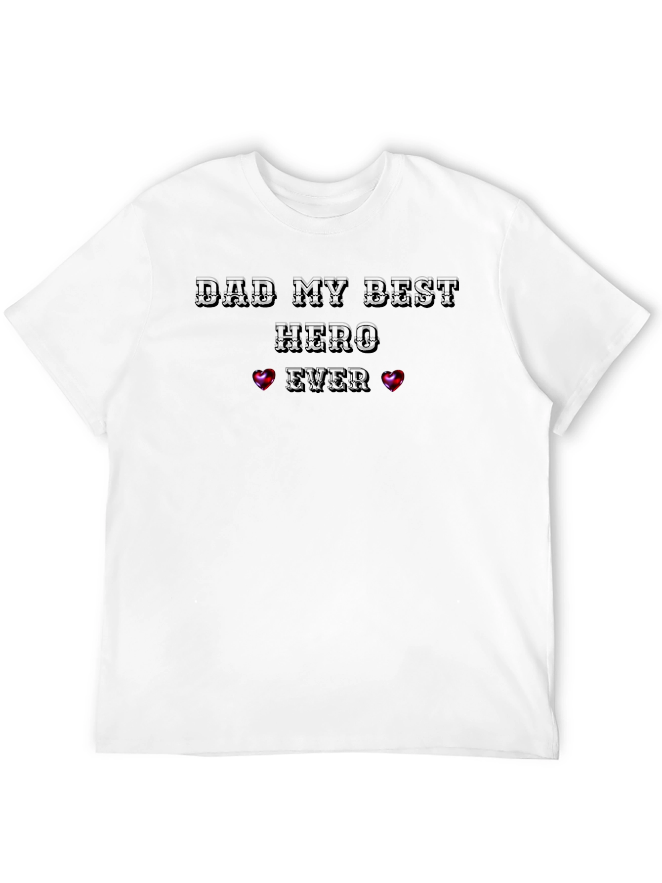 Dad My Best Hero Ever T-Shirt