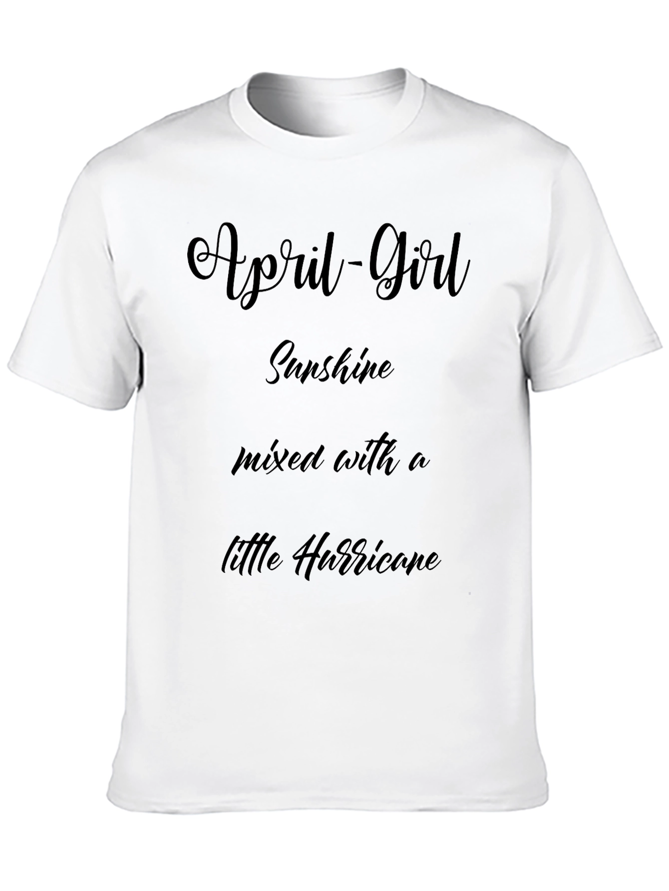 April Girl Sunshine Hurricane Black T-Shirt