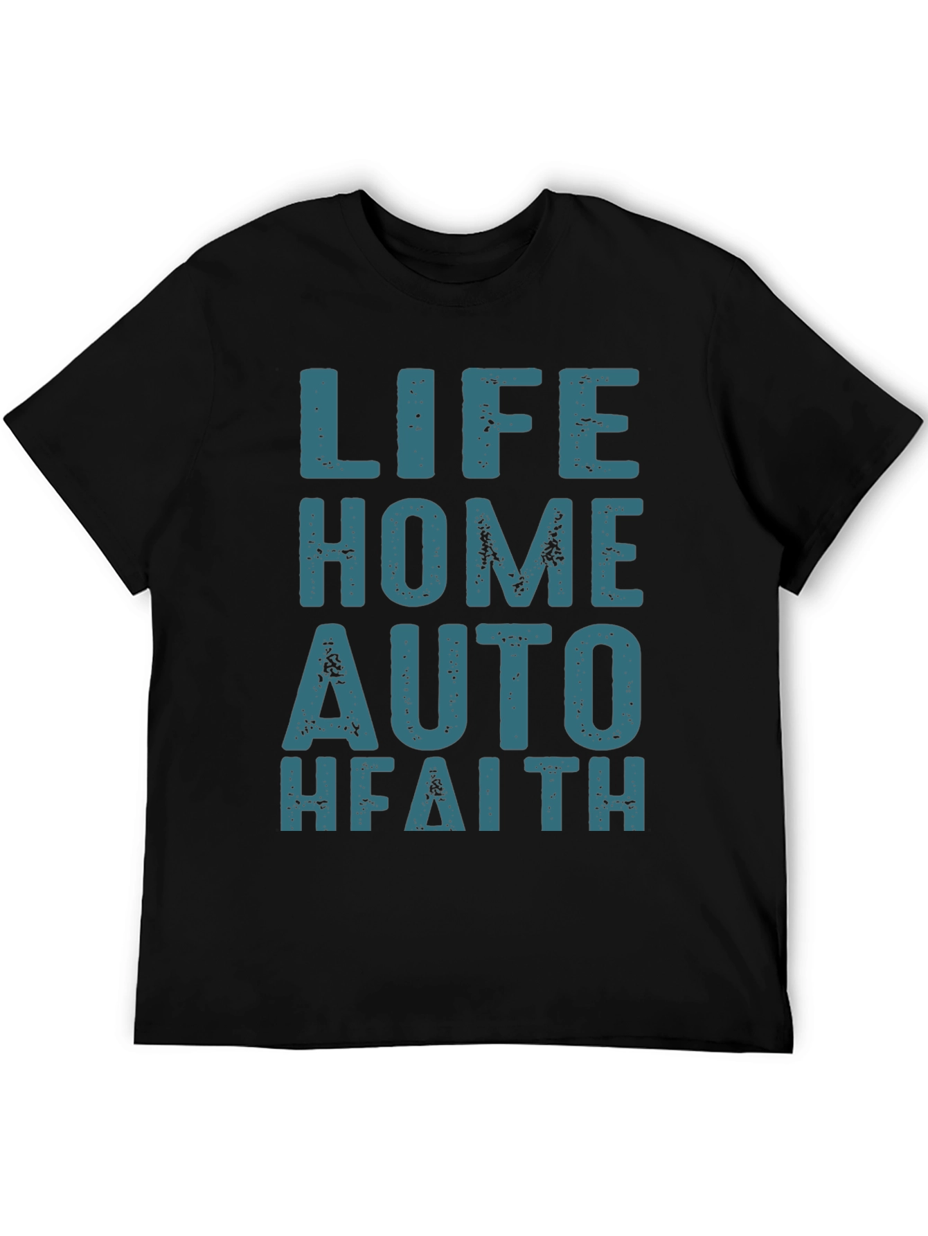 Life Home Auto Faith T-Shirt - Black Graphic Tee