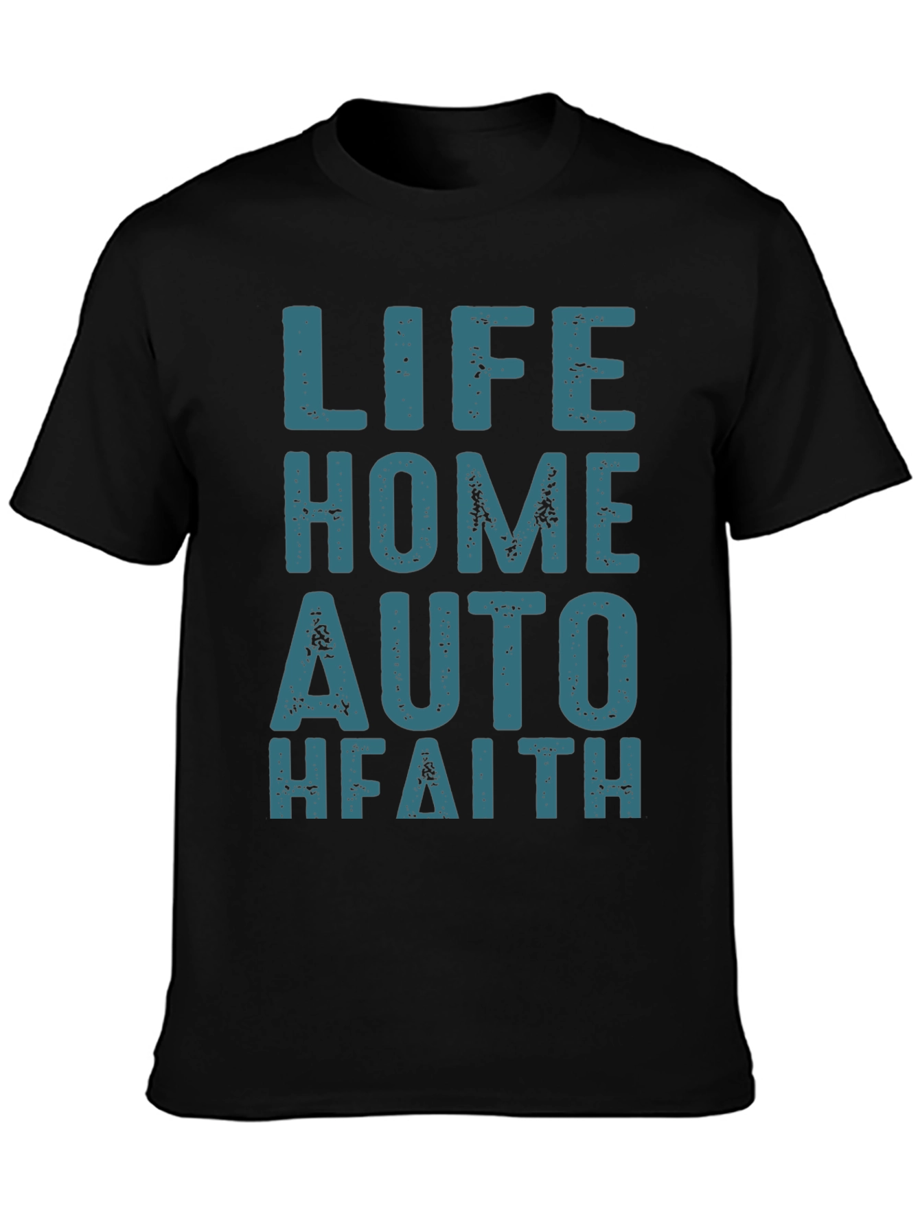 Life Home Auto Faith T-Shirt - Black Graphic Tee