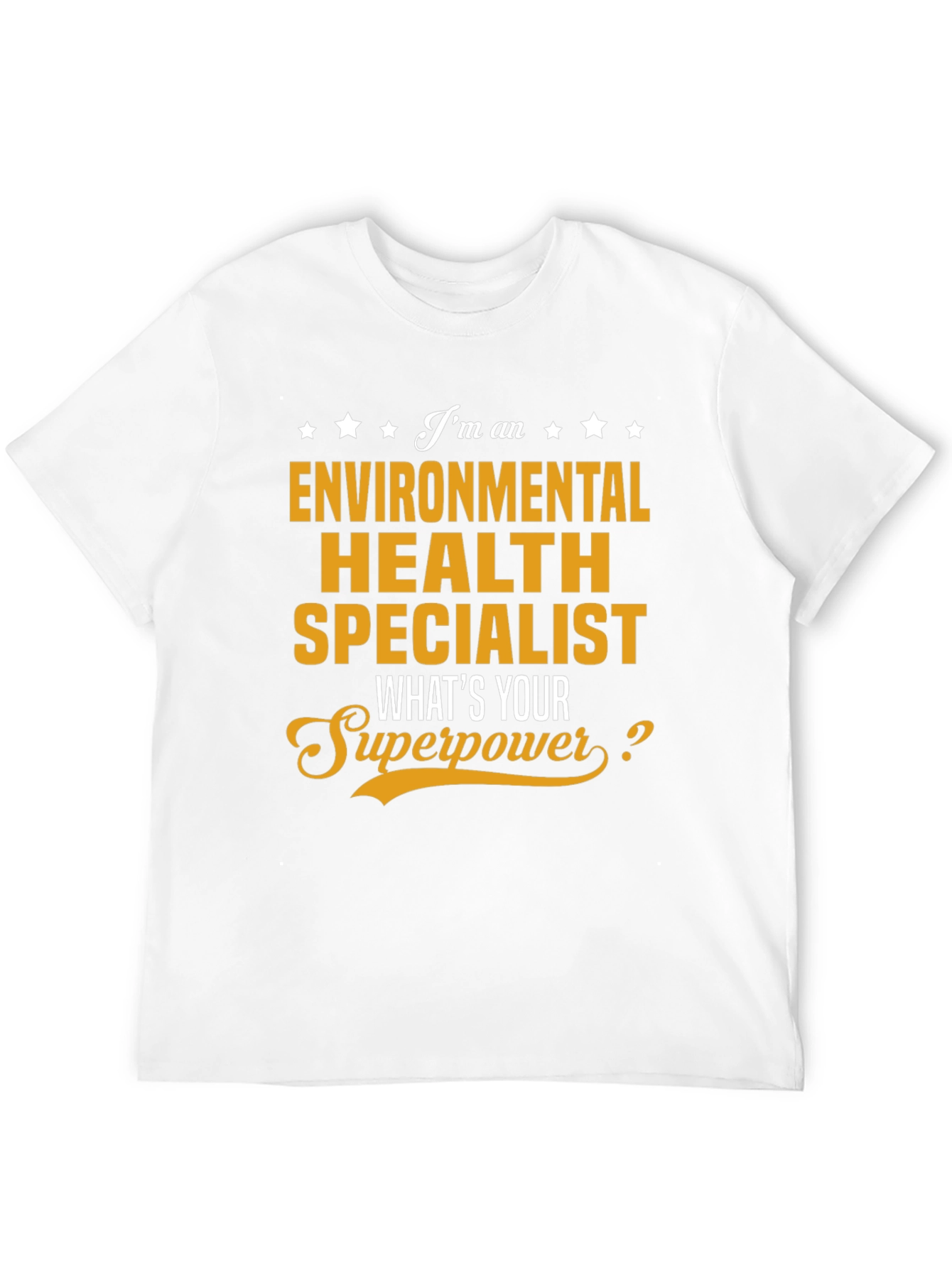 Environmental Health Specialist T-Shirt Superpower