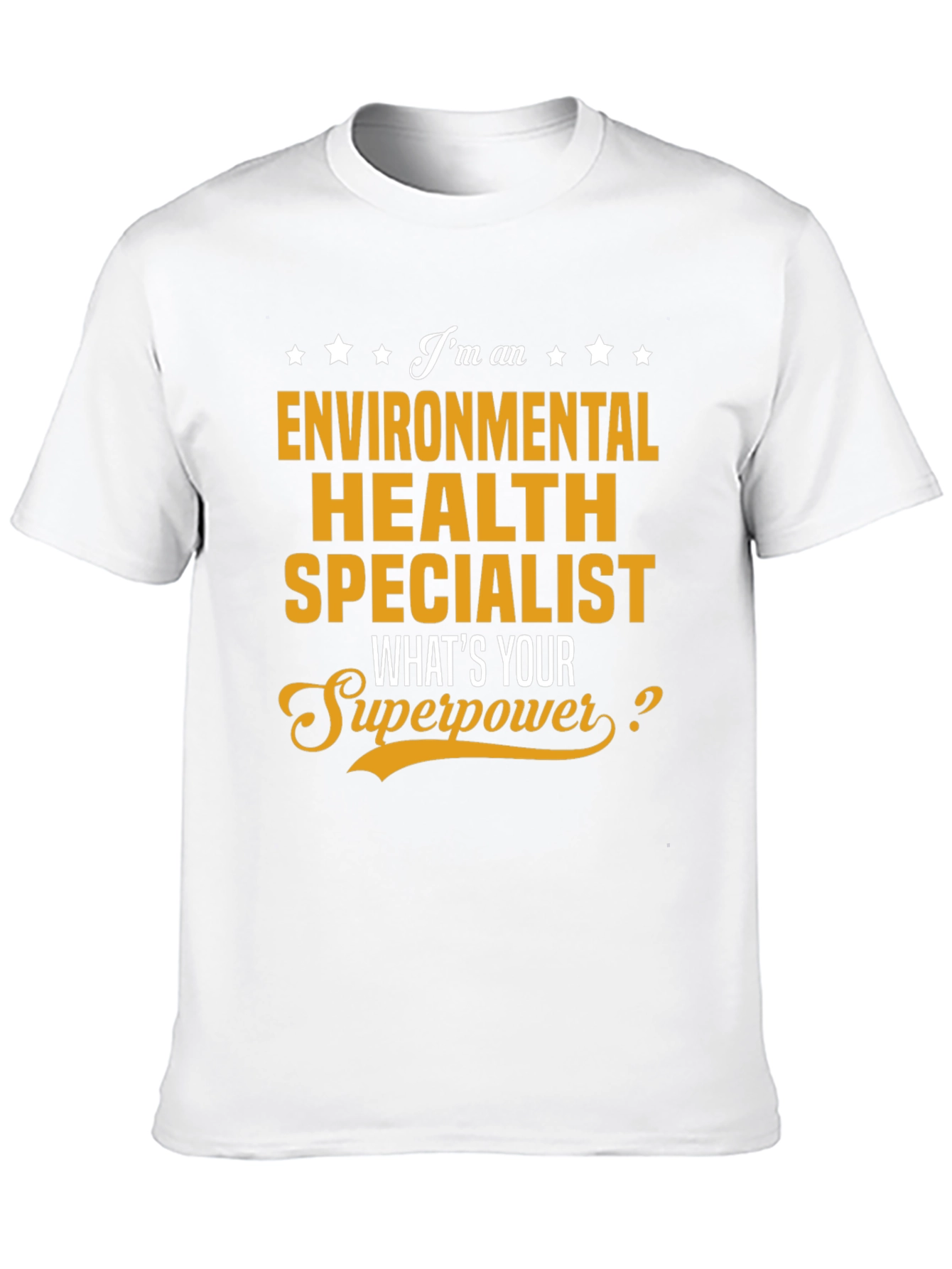 Environmental Health Specialist T-Shirt Superpower