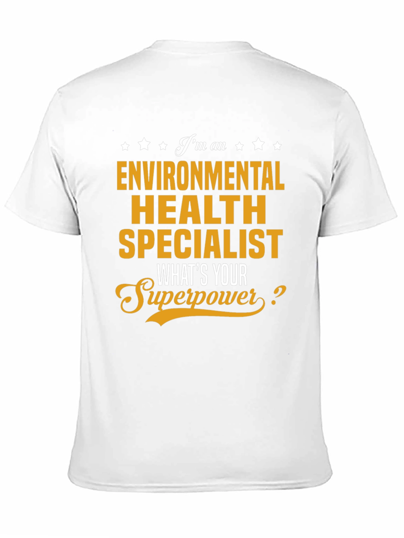 Environmental Health Specialist T-Shirt Superpower