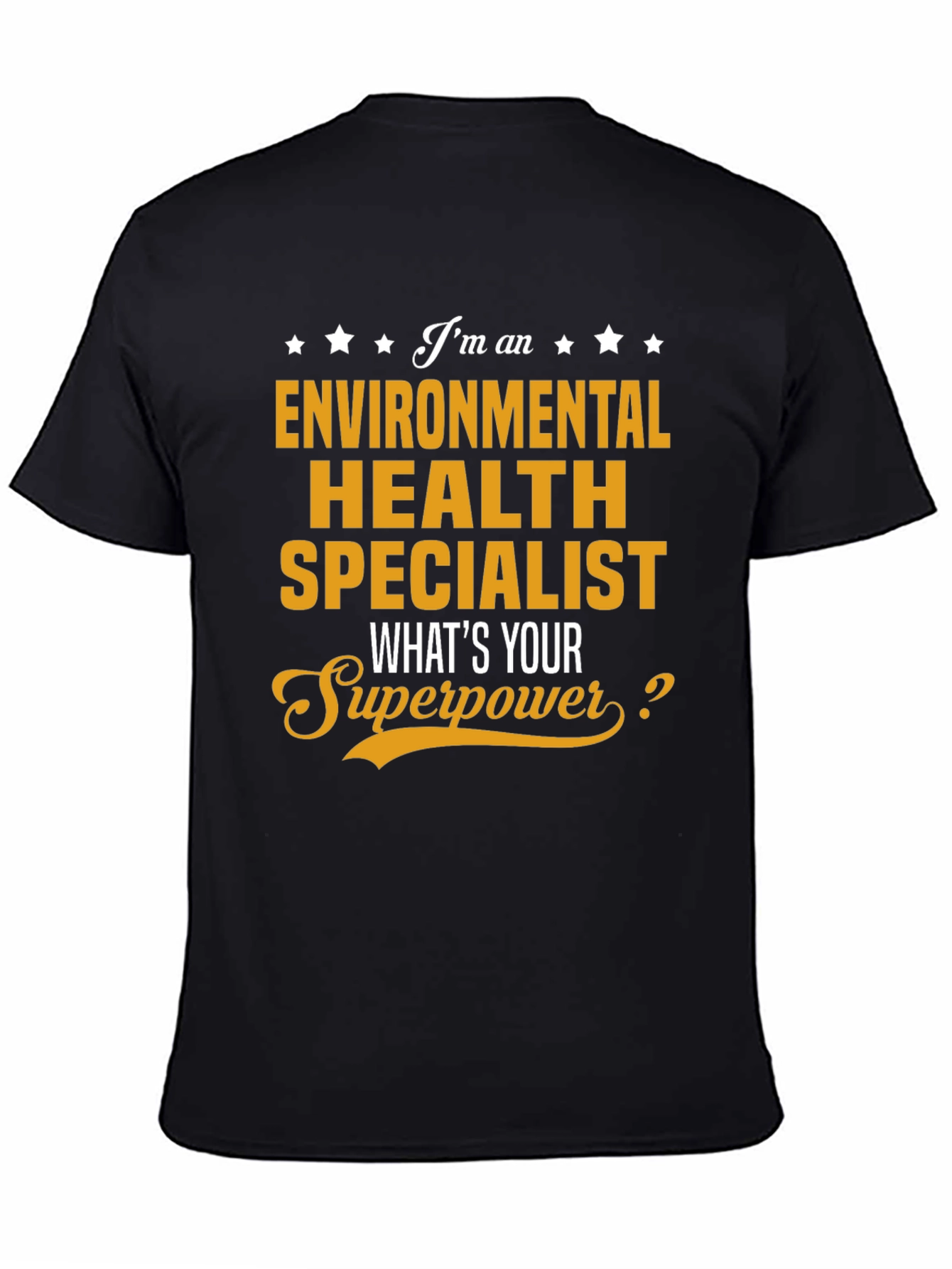 Environmental Health Specialist T-Shirt Superpower