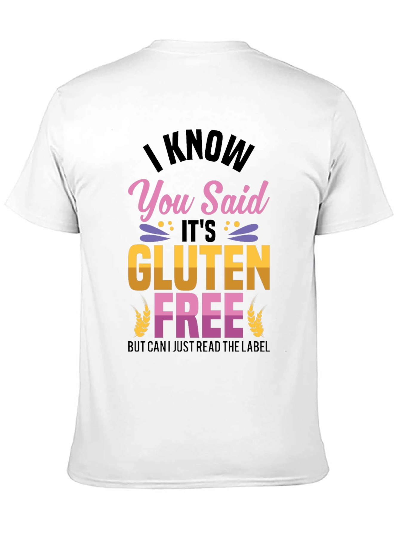 Funny Gluten Free T-Shirt - Read the Label