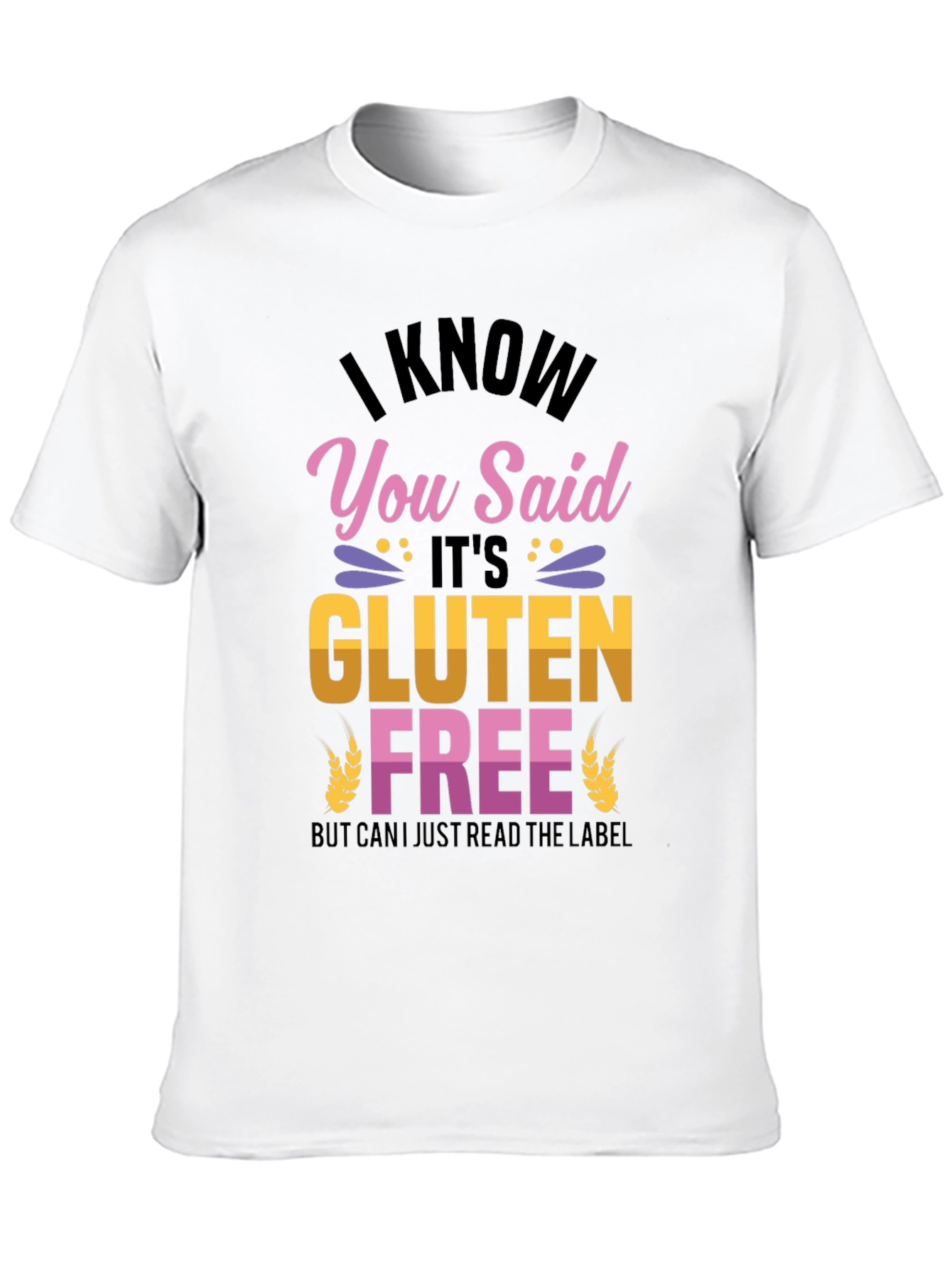 Funny Gluten Free T-Shirt - Read the Label