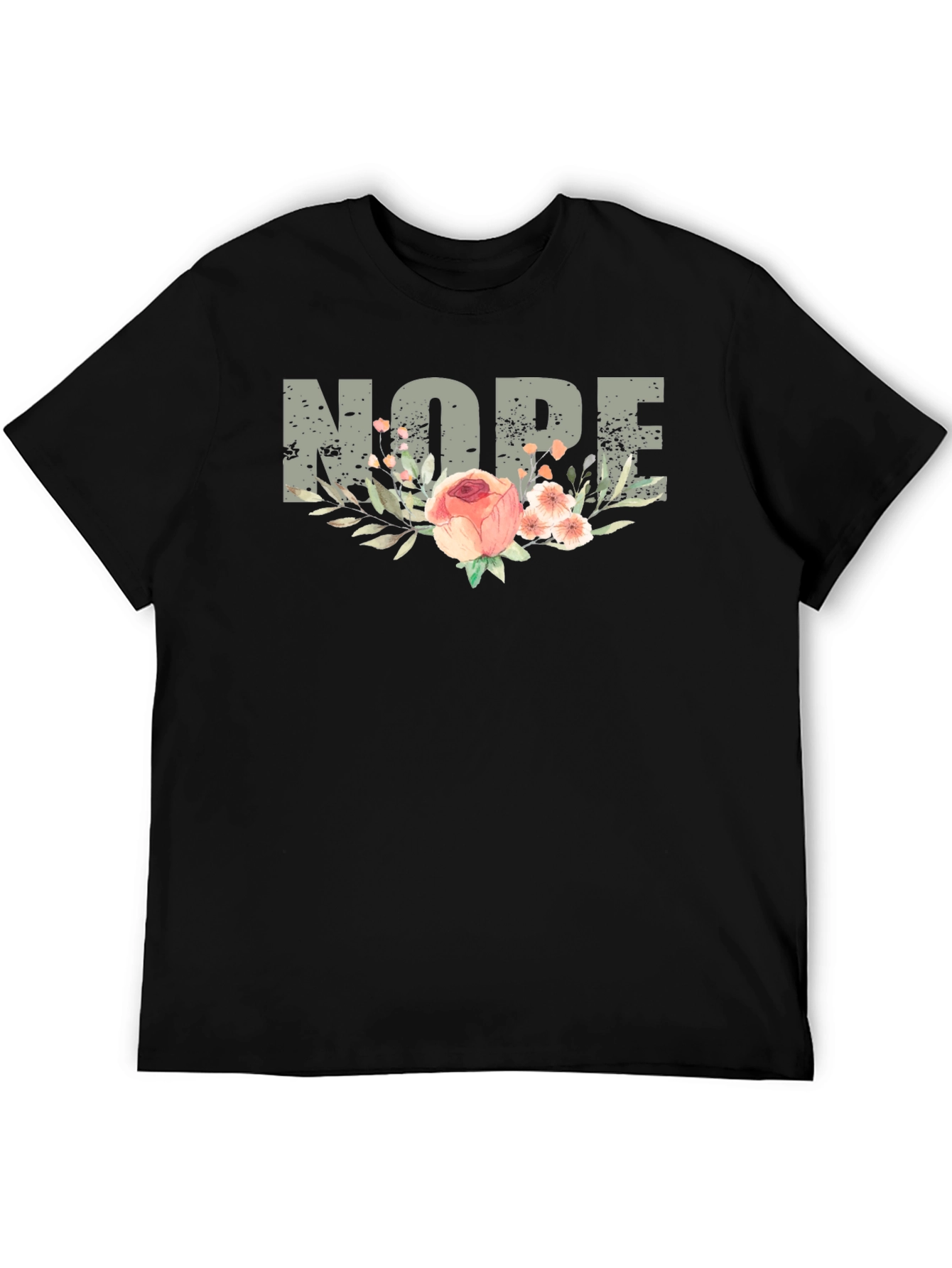 Nope Floral Graphic T-Shirt - Unisex Relaxed Fit