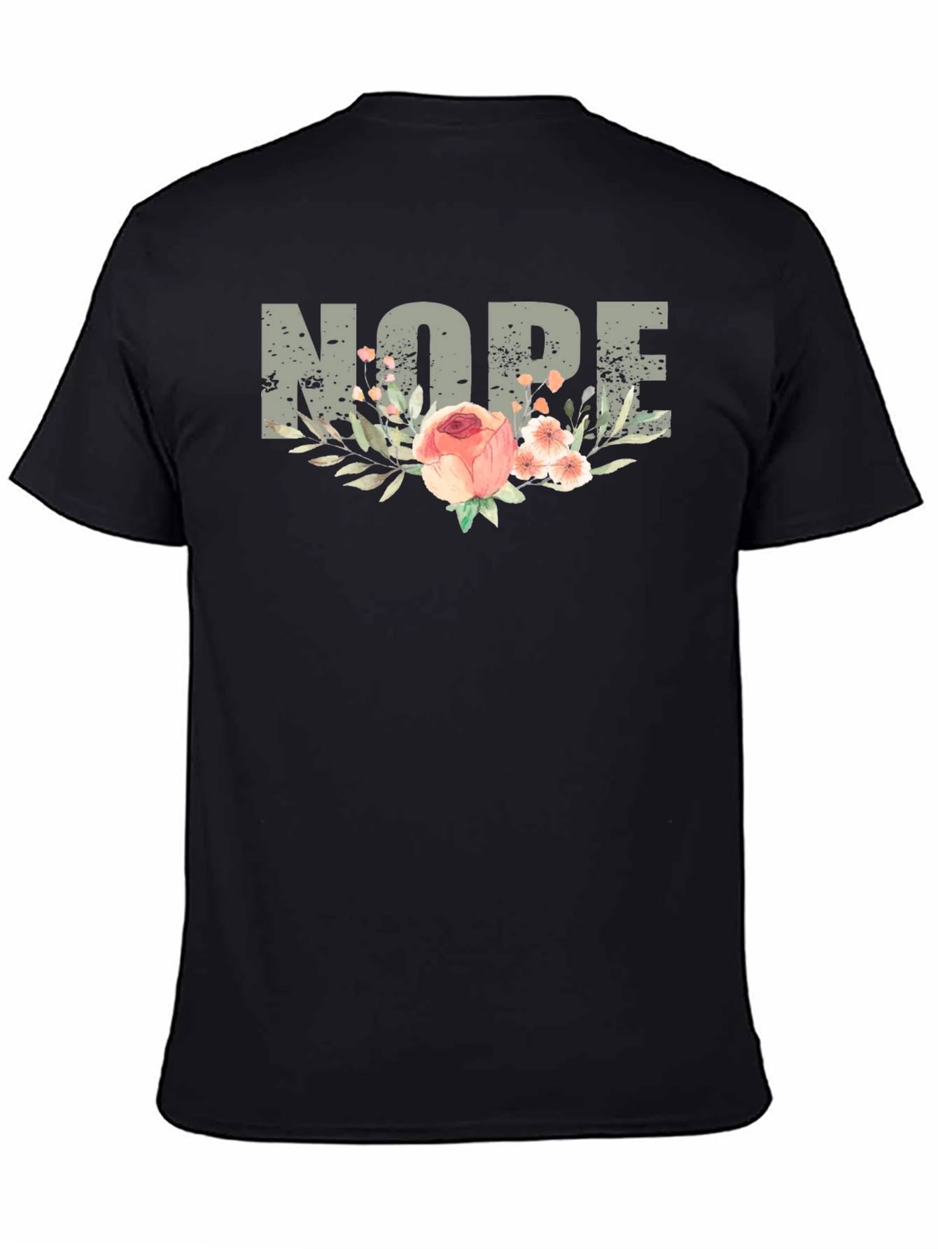 Nope Floral Graphic T-Shirt - Unisex Relaxed Fit