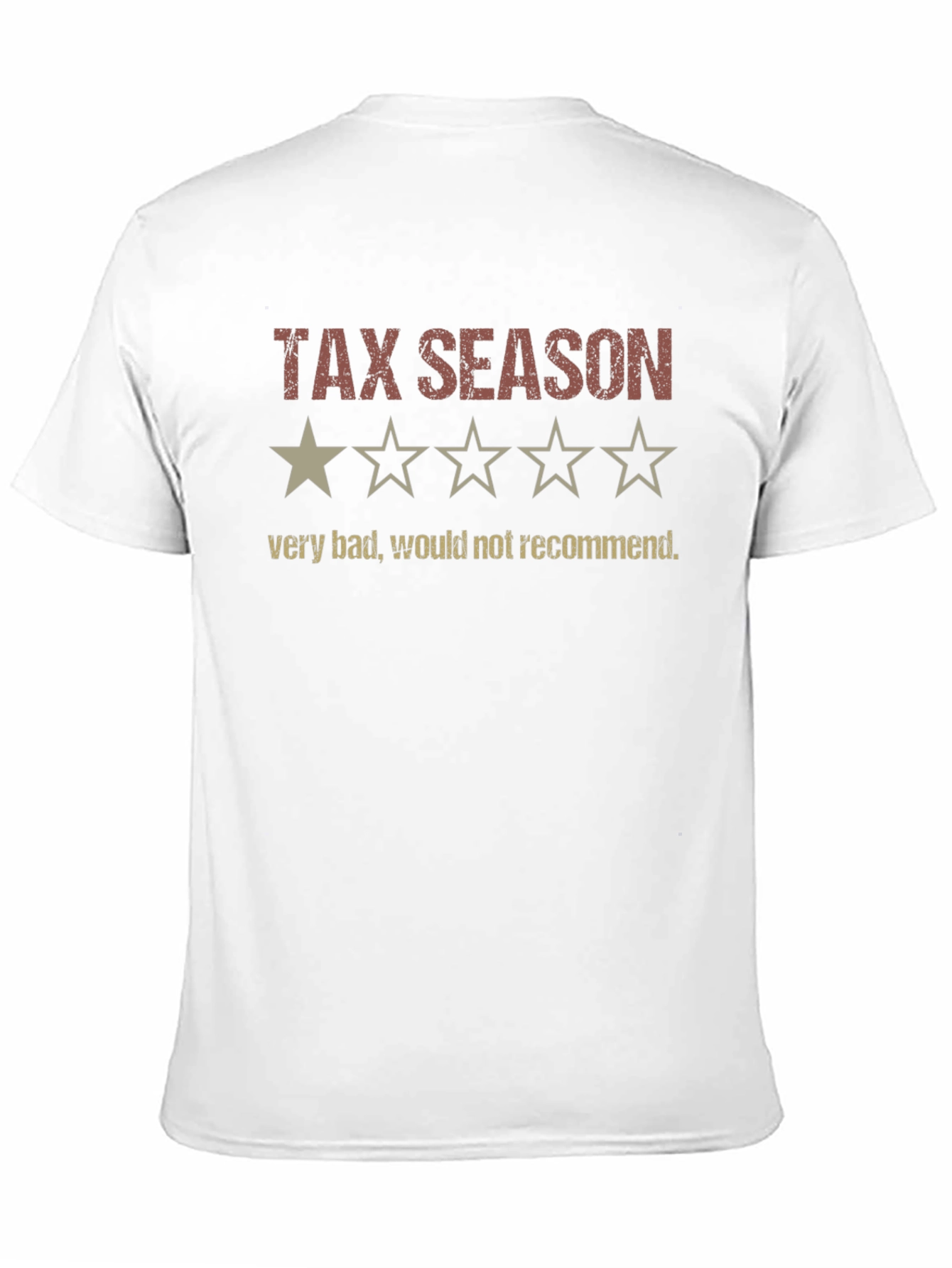 Tax Season - 1 Star Review T-Shirt