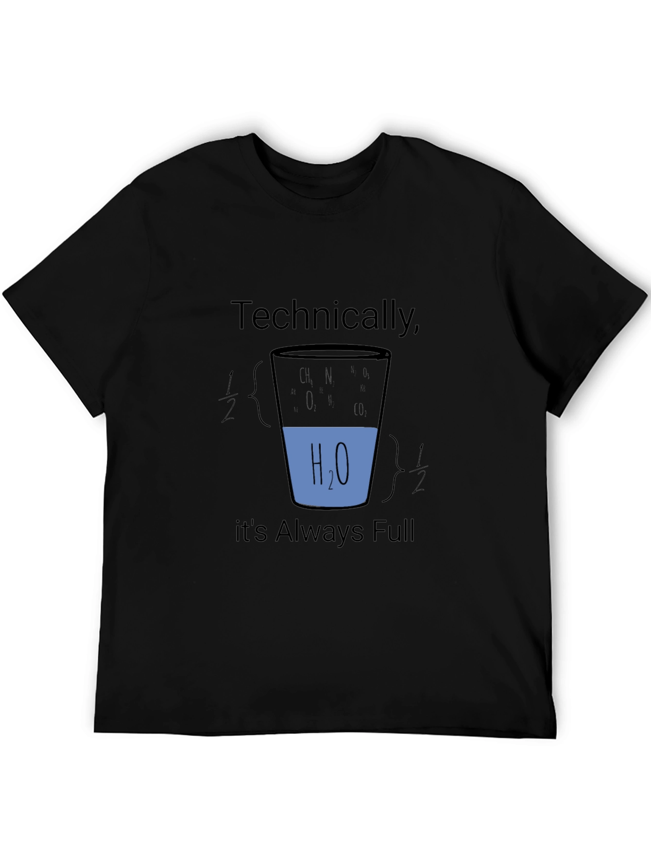Technically Always Full Science T-Shirt