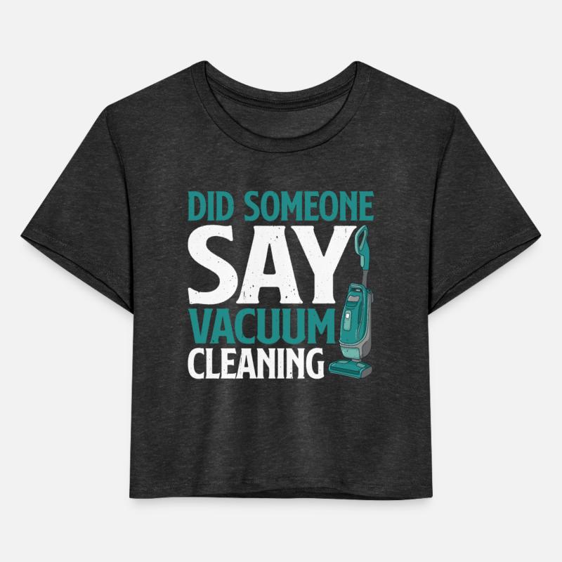 Did Someone Say Vacuum Cleaning 2