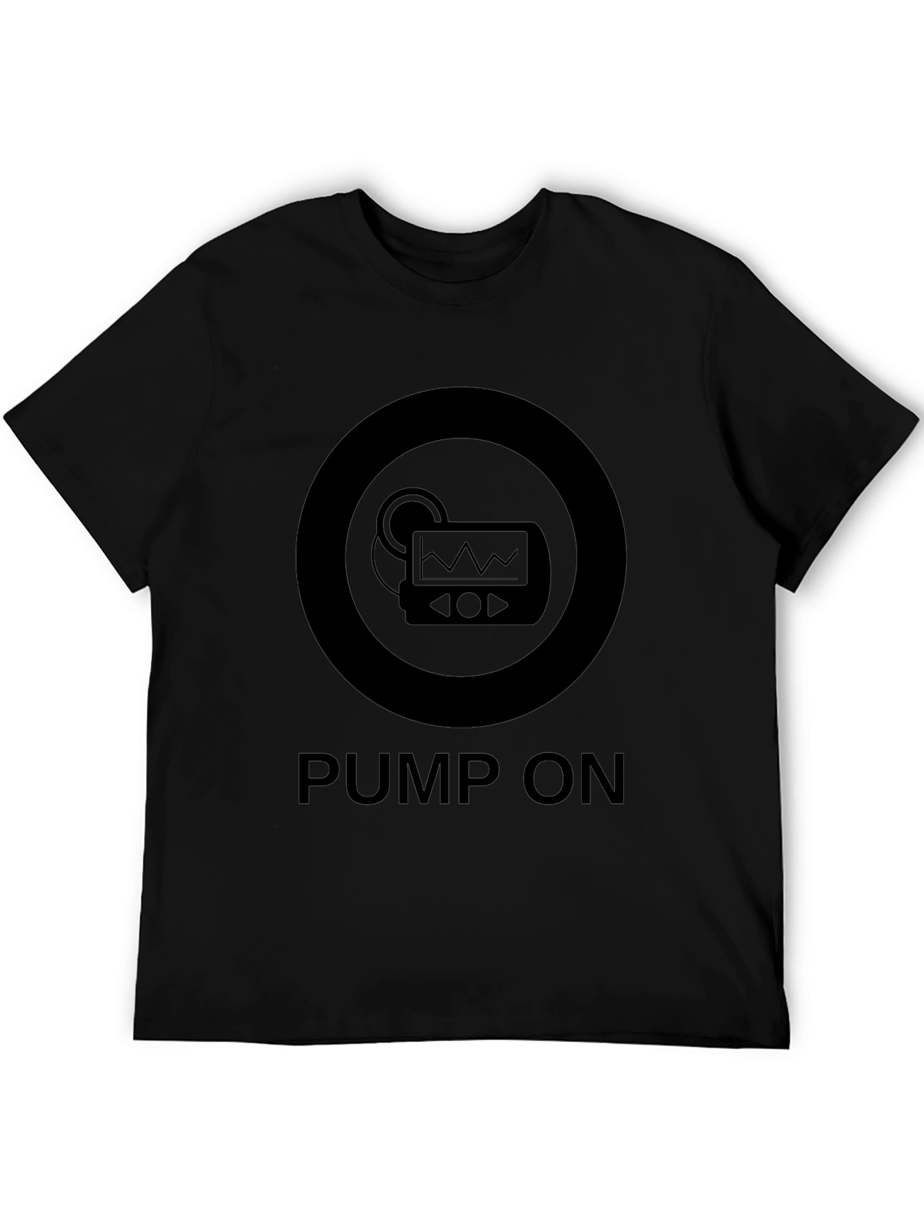 Pump On T-Shirt - Medical Device Awareness Tee