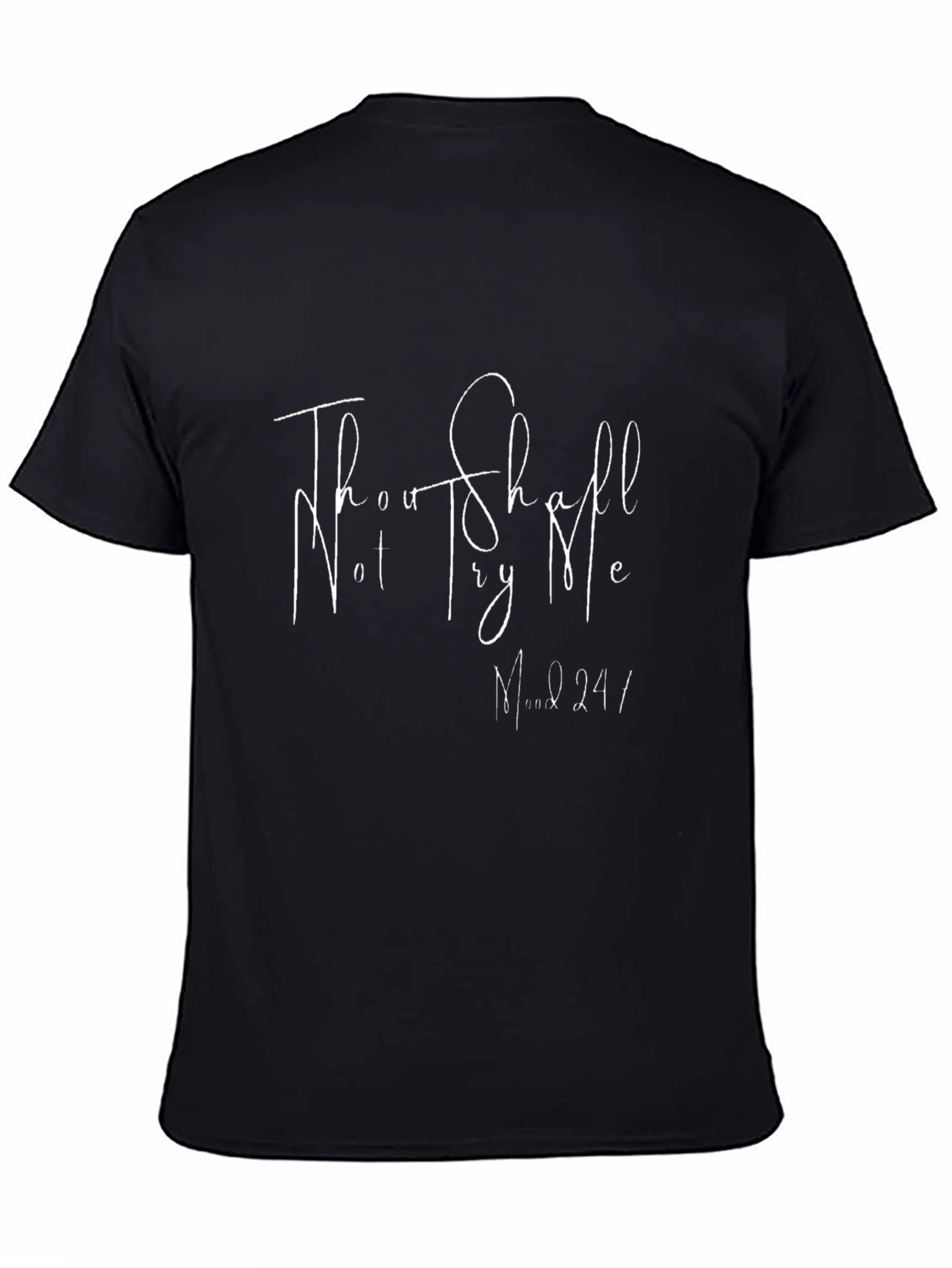 Thou Shalt Not Try Me Mens Black T-Shirt