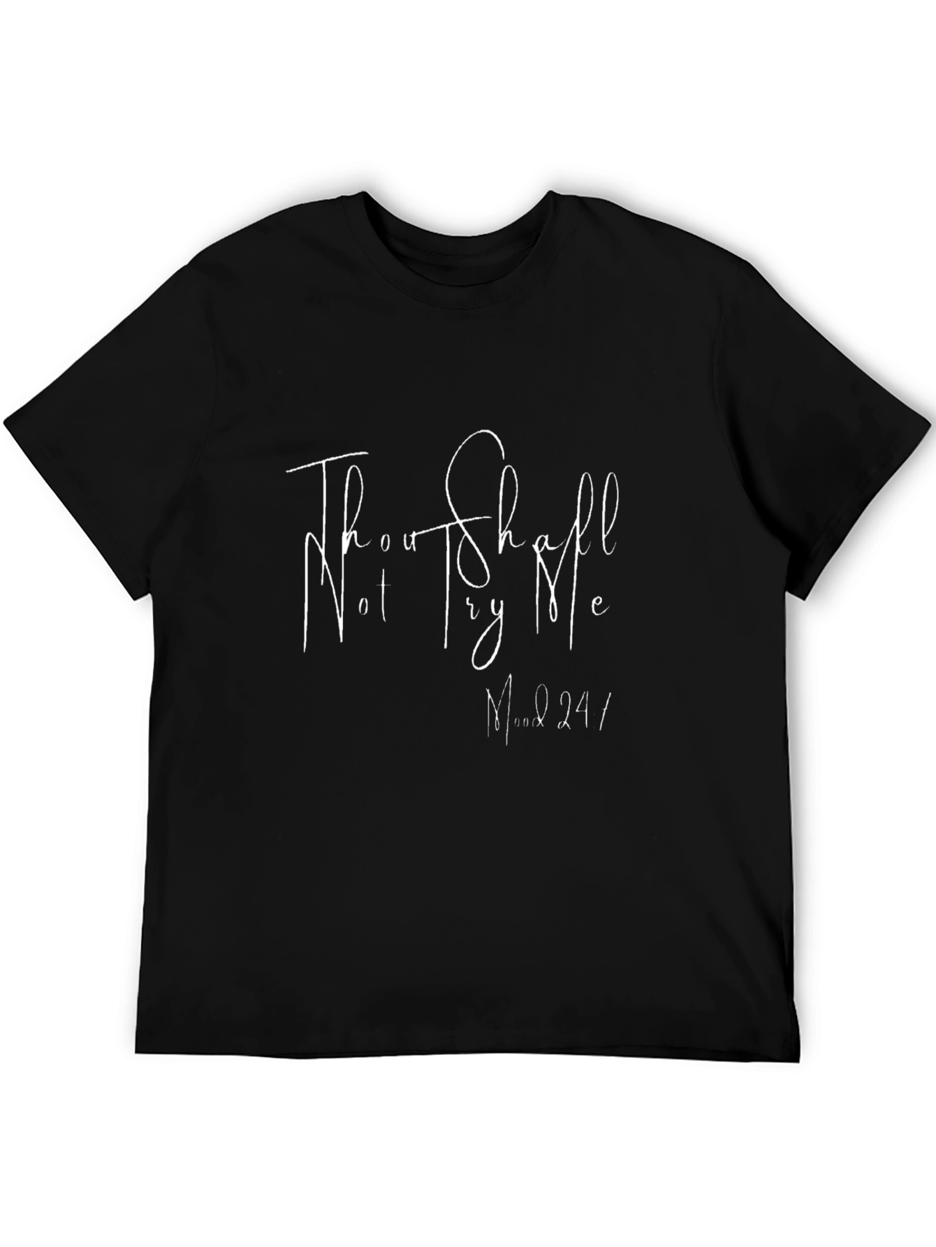 Thou Shalt Not Try Me Mens Black T-Shirt
