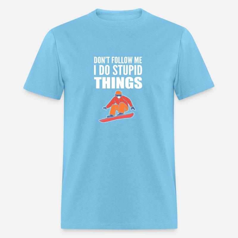 Do Stupid Things Skier Or Boarder Gift