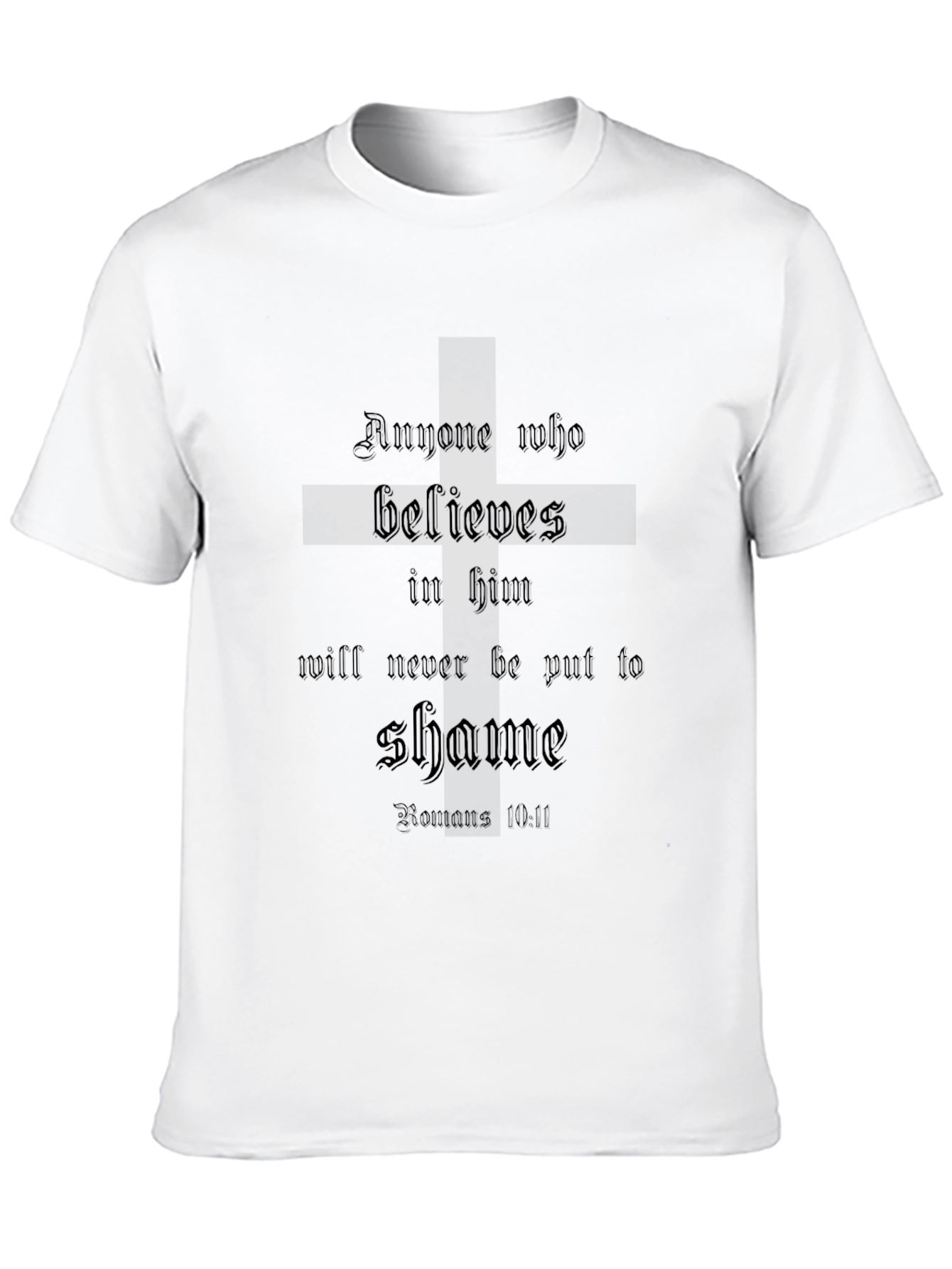 Religious T-Shirt: Anyone Who Believes in Him