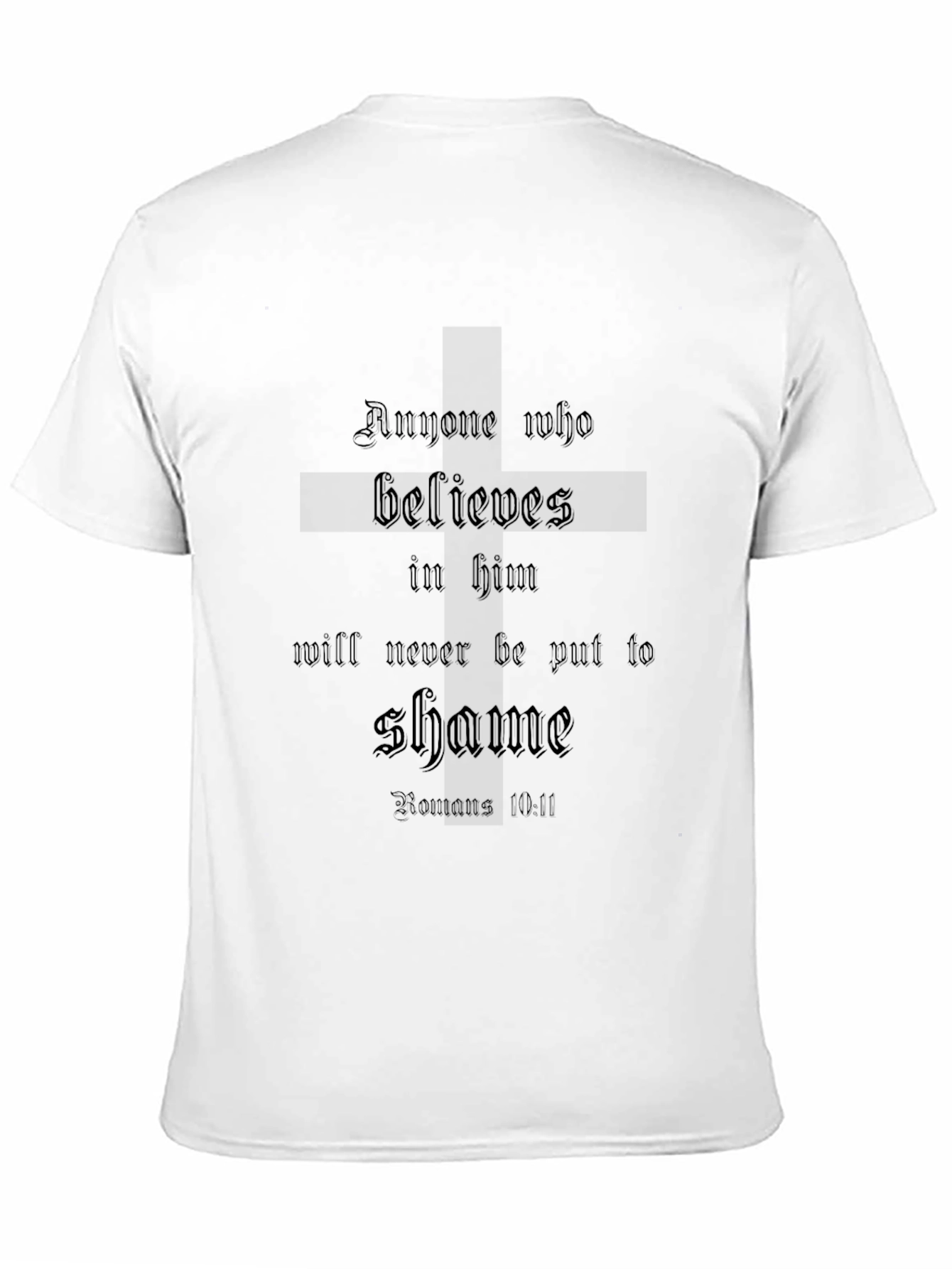 Religious T-Shirt: Anyone Who Believes in Him