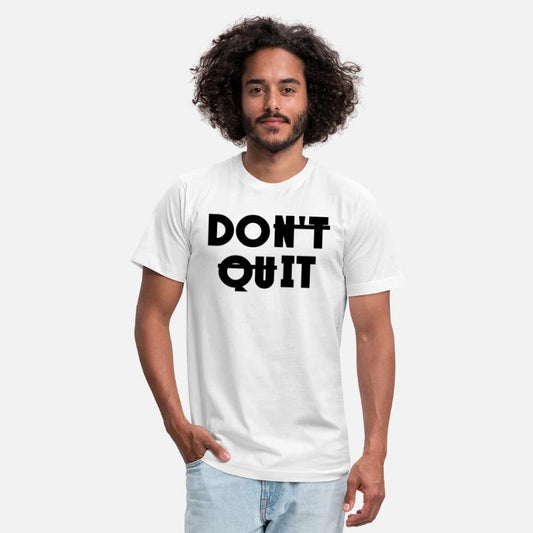 don t quit