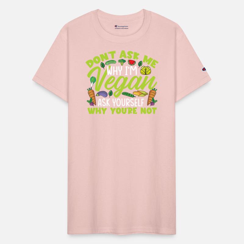 Don't Ask Me Why I Am Vegan