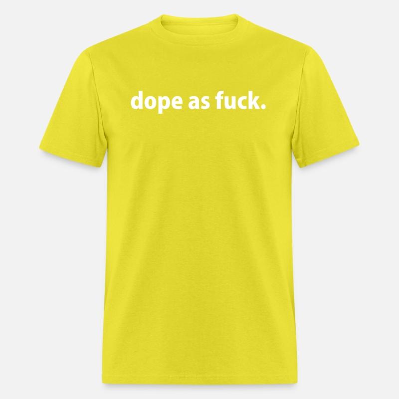 Dope As Fuck