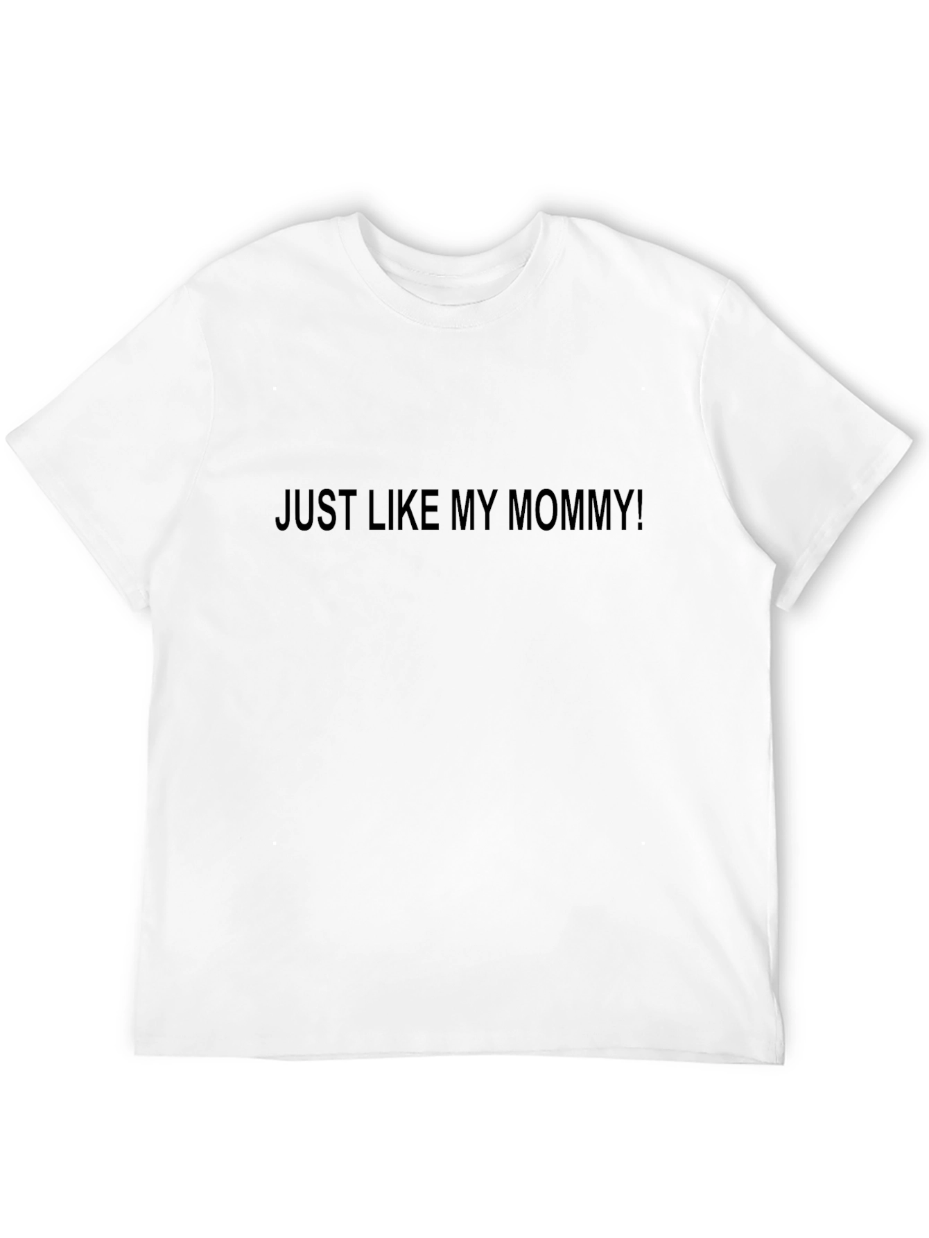Just Like My Mommy! Black Graphic Tee