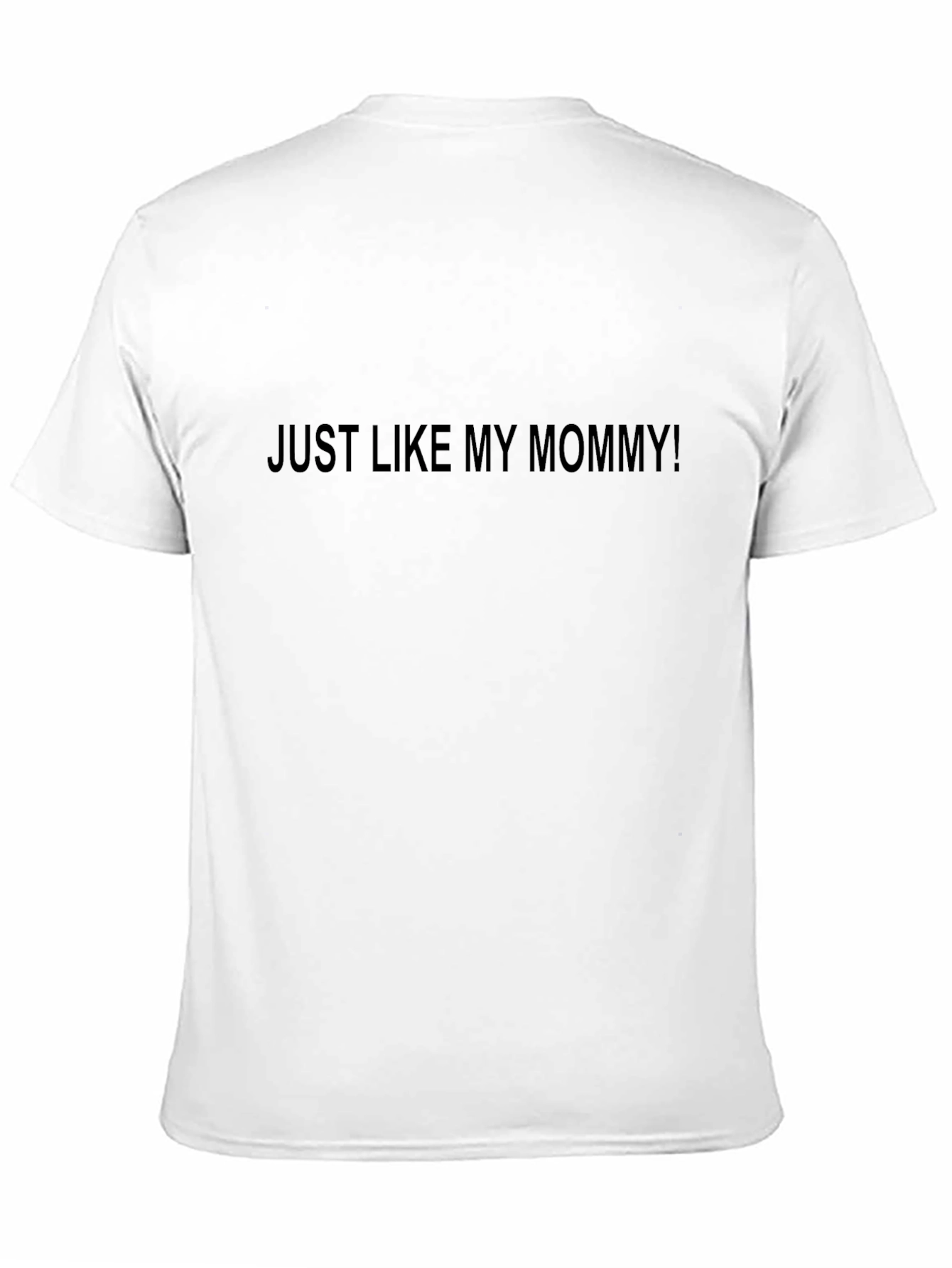 Just Like My Mommy! Black Graphic Tee