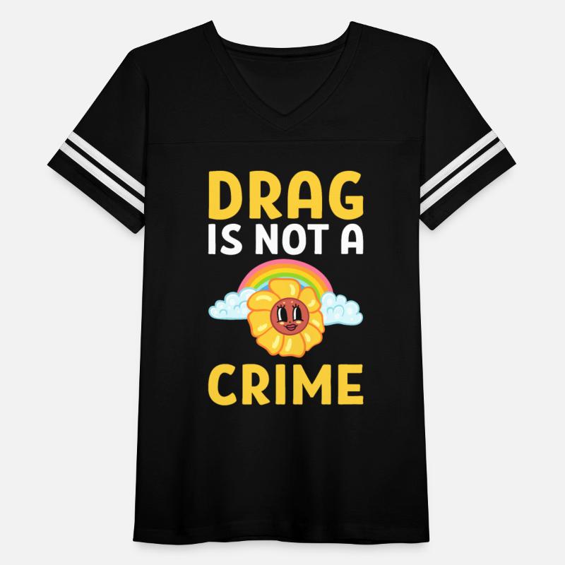 Drag Is Not A Crime Cross-dresser