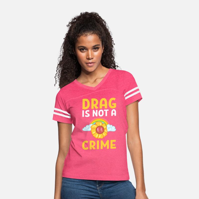 Drag Is Not A Crime Cross-dresser