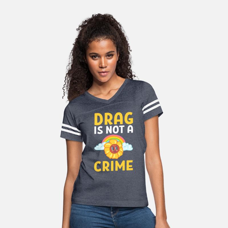 Drag Is Not A Crime Cross-dresser