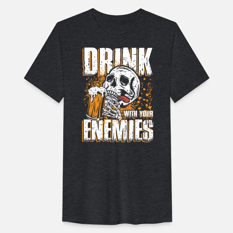 Drink with your enemies