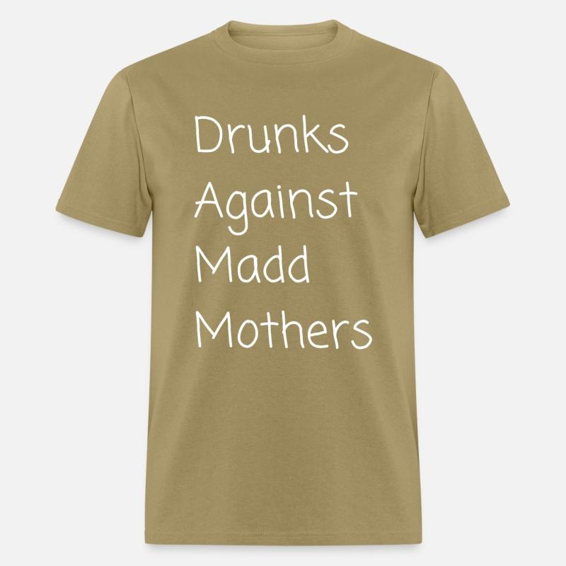 Drunks Against Madd Mothers