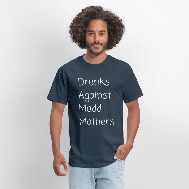 Drunks Against Madd Mothers