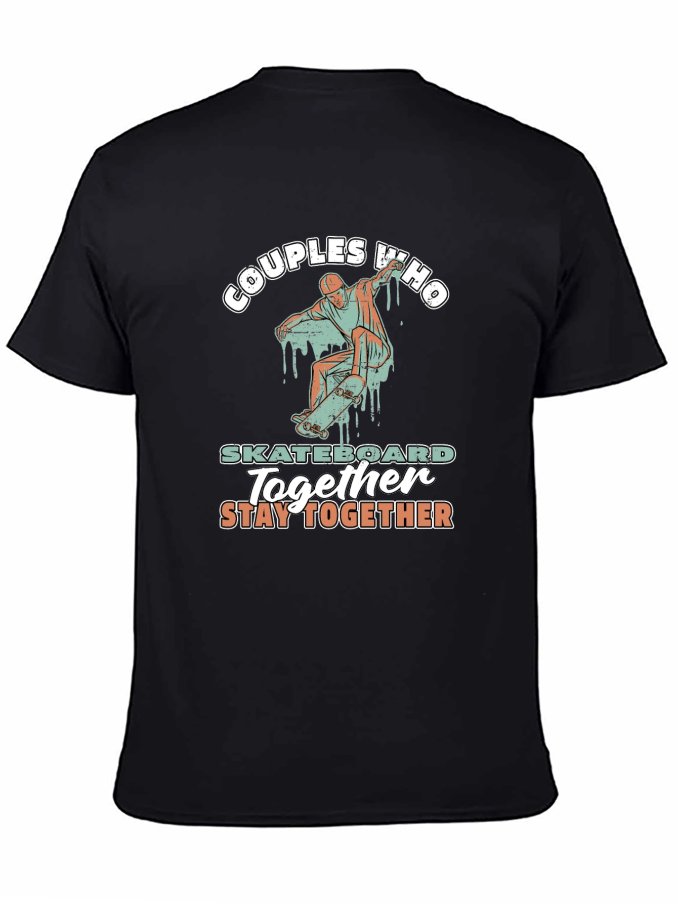 Couples Who Skateboard Together T-Shirt