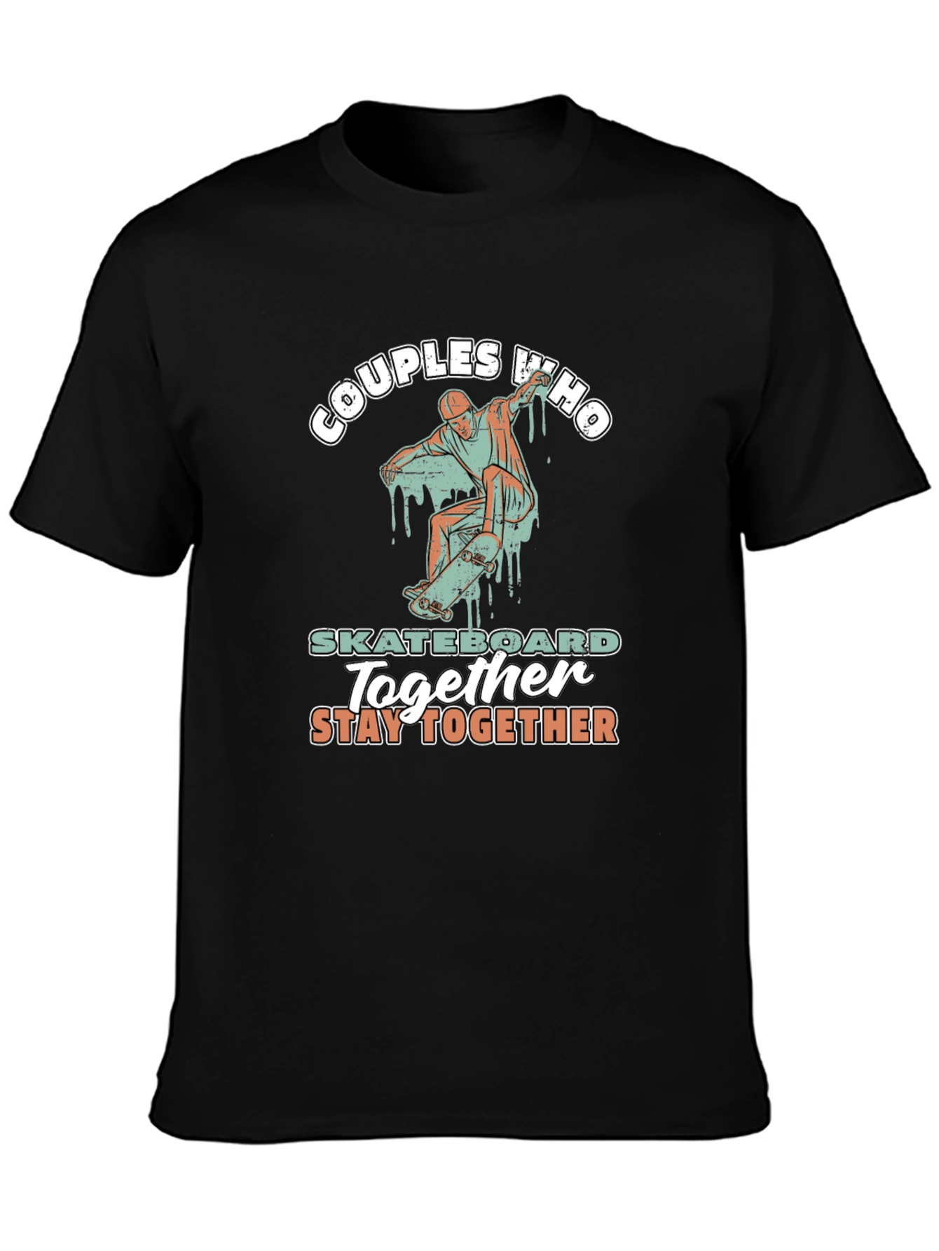 Couples Who Skateboard Together T-Shirt